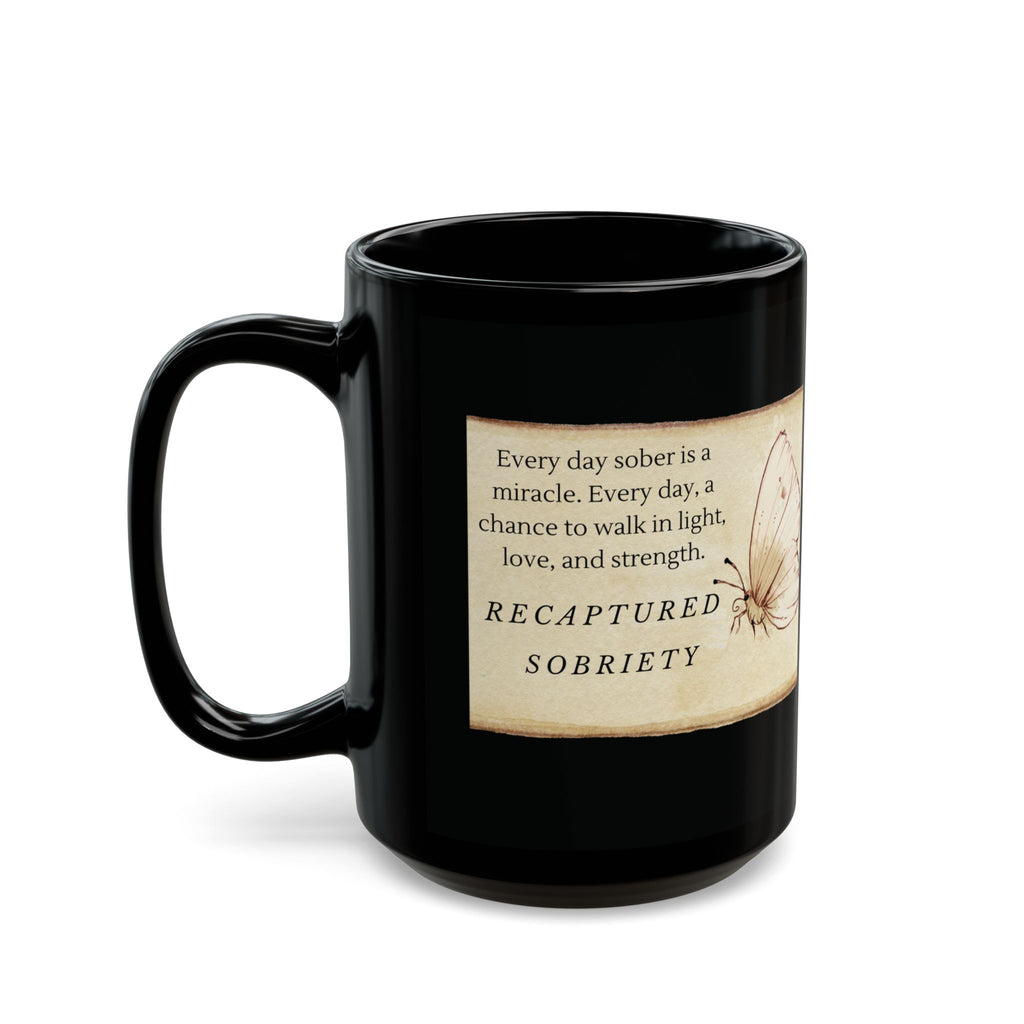 Sobriety Reminder Ceramic Mug – Inspirational Quote