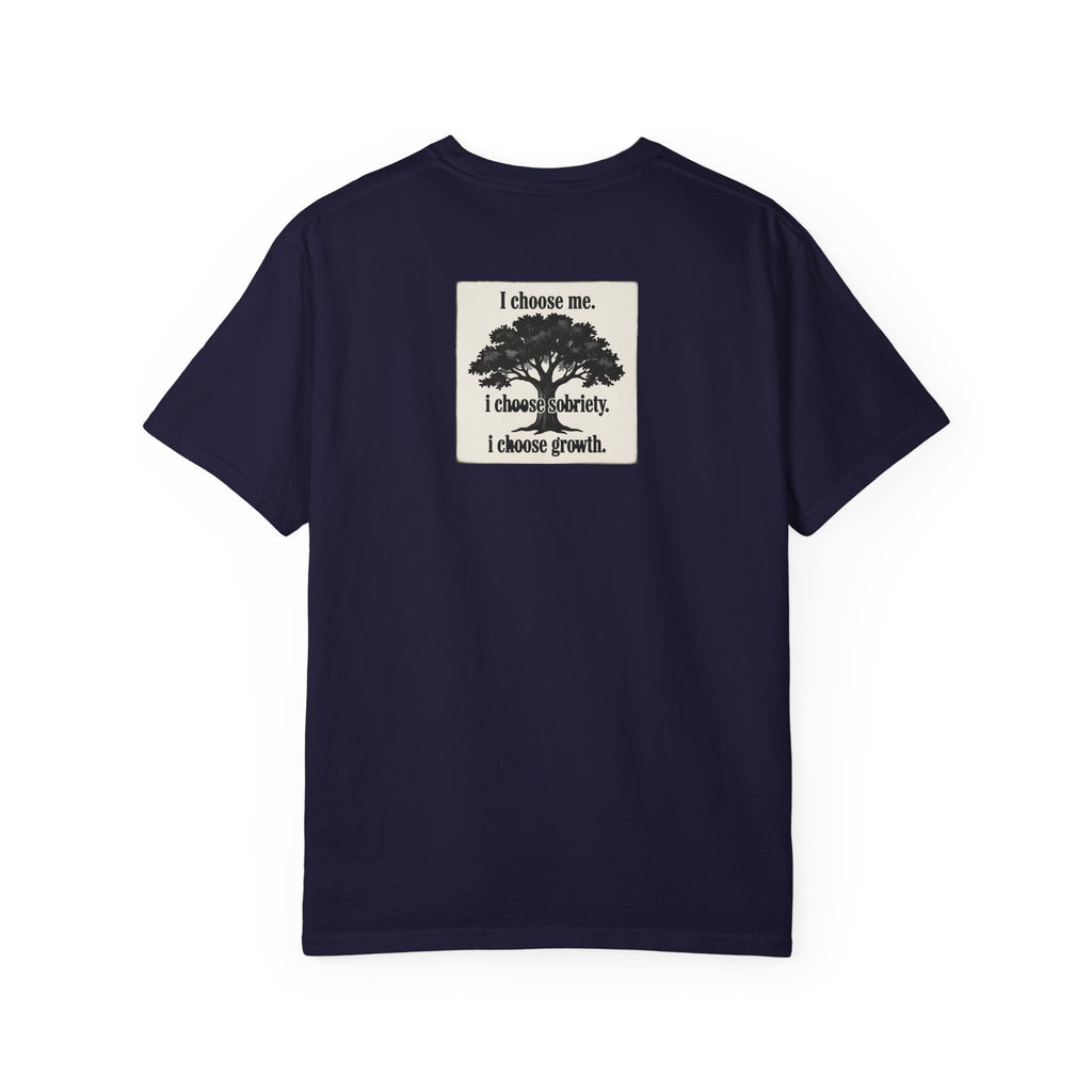 Sobriety Recovery T-Shirt – I Choose Me Tree Design