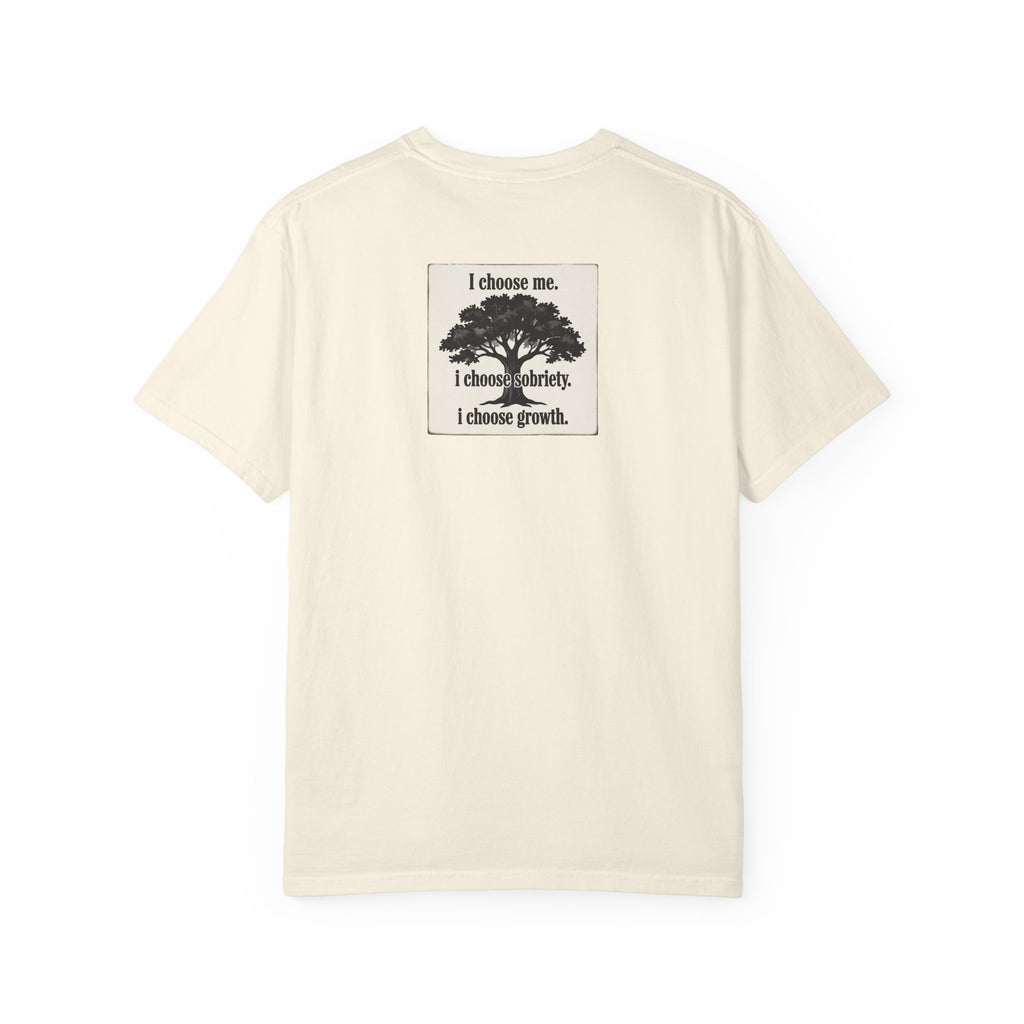 Sobriety Recovery T-Shirt – I Choose Me Tree Design