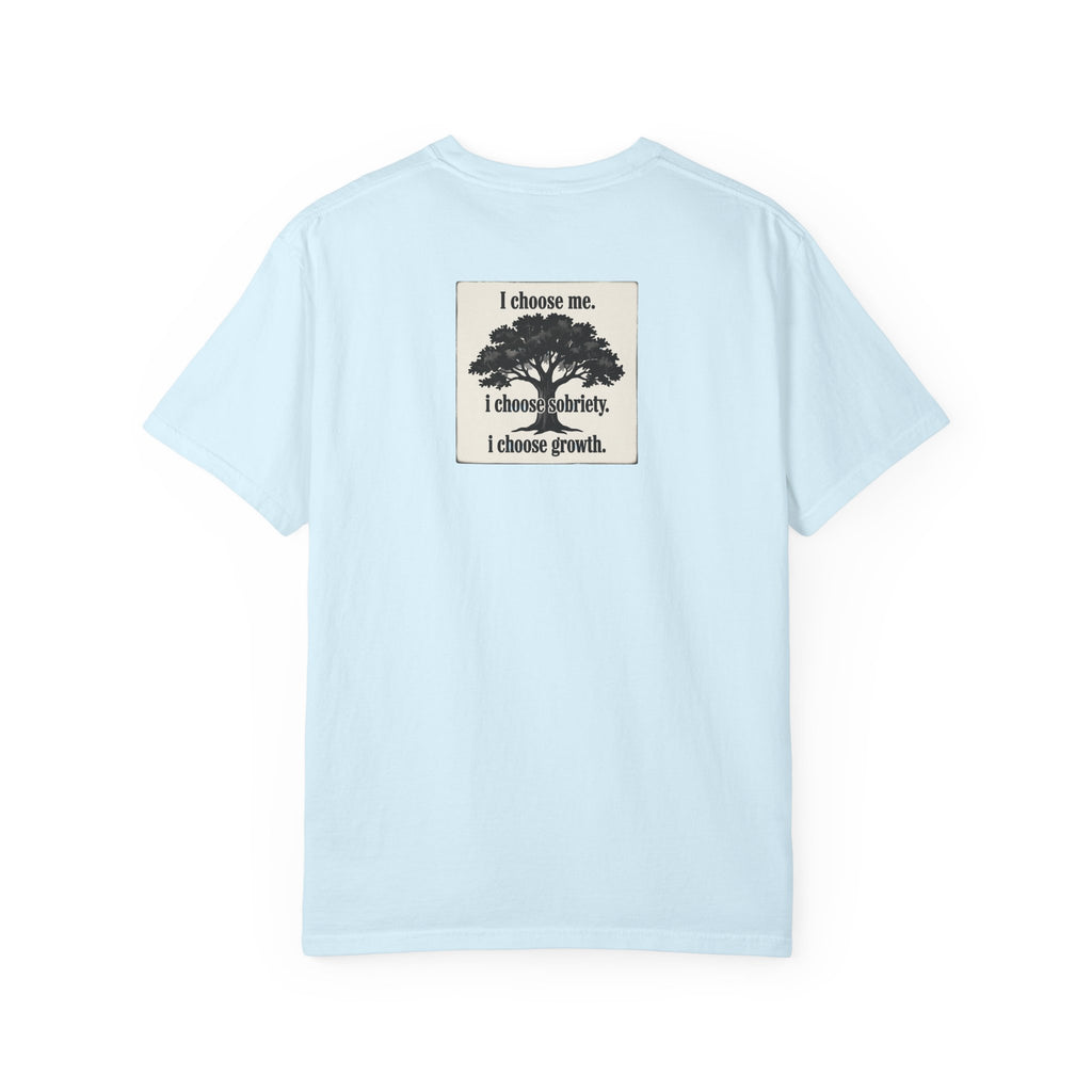 Sobriety Recovery T-Shirt – I Choose Me Tree Design