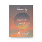Recovery Hardcover Journal – Gentle Guided Writing Space