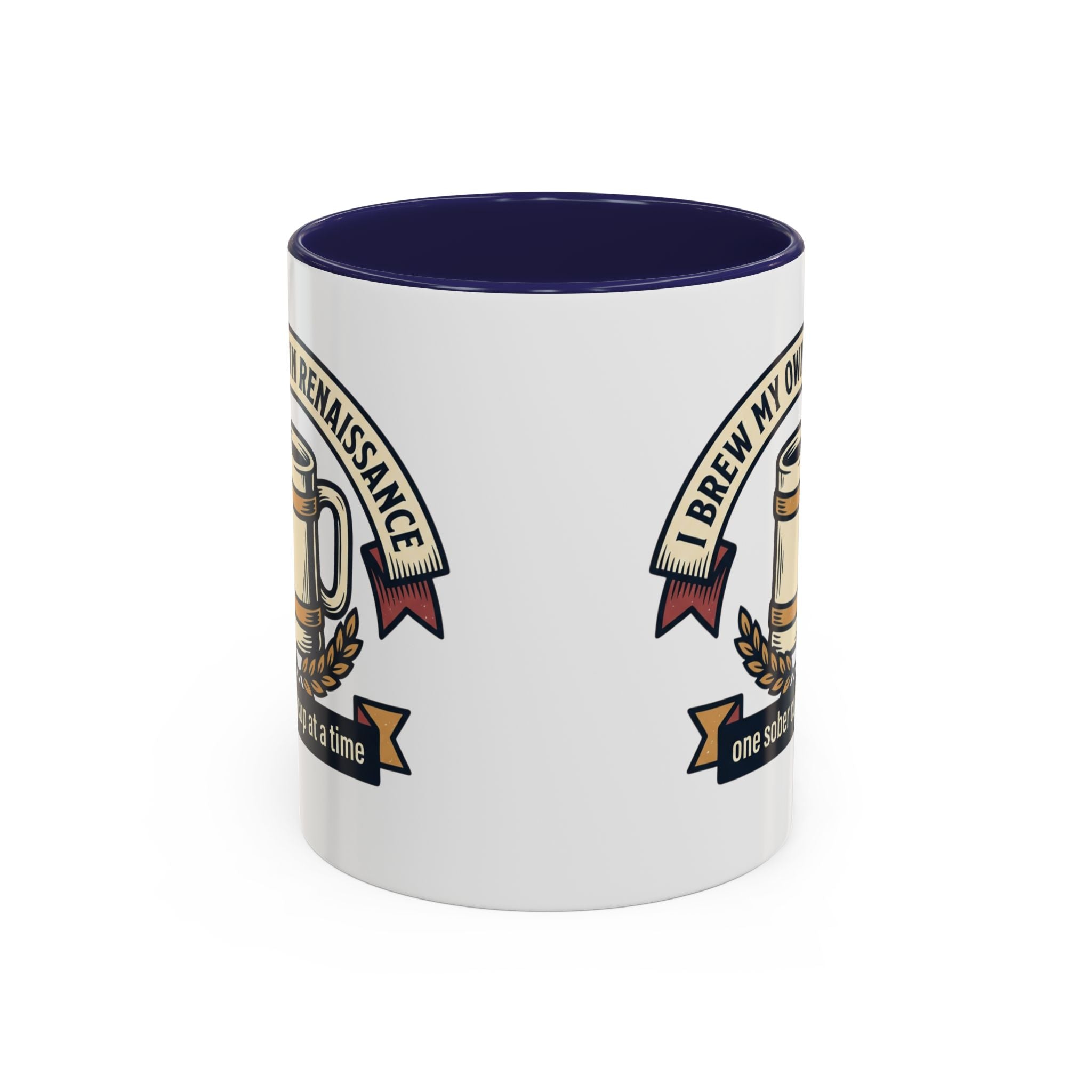 Sober Recovery Coffee Mug “I Brew My Own Renaissance”