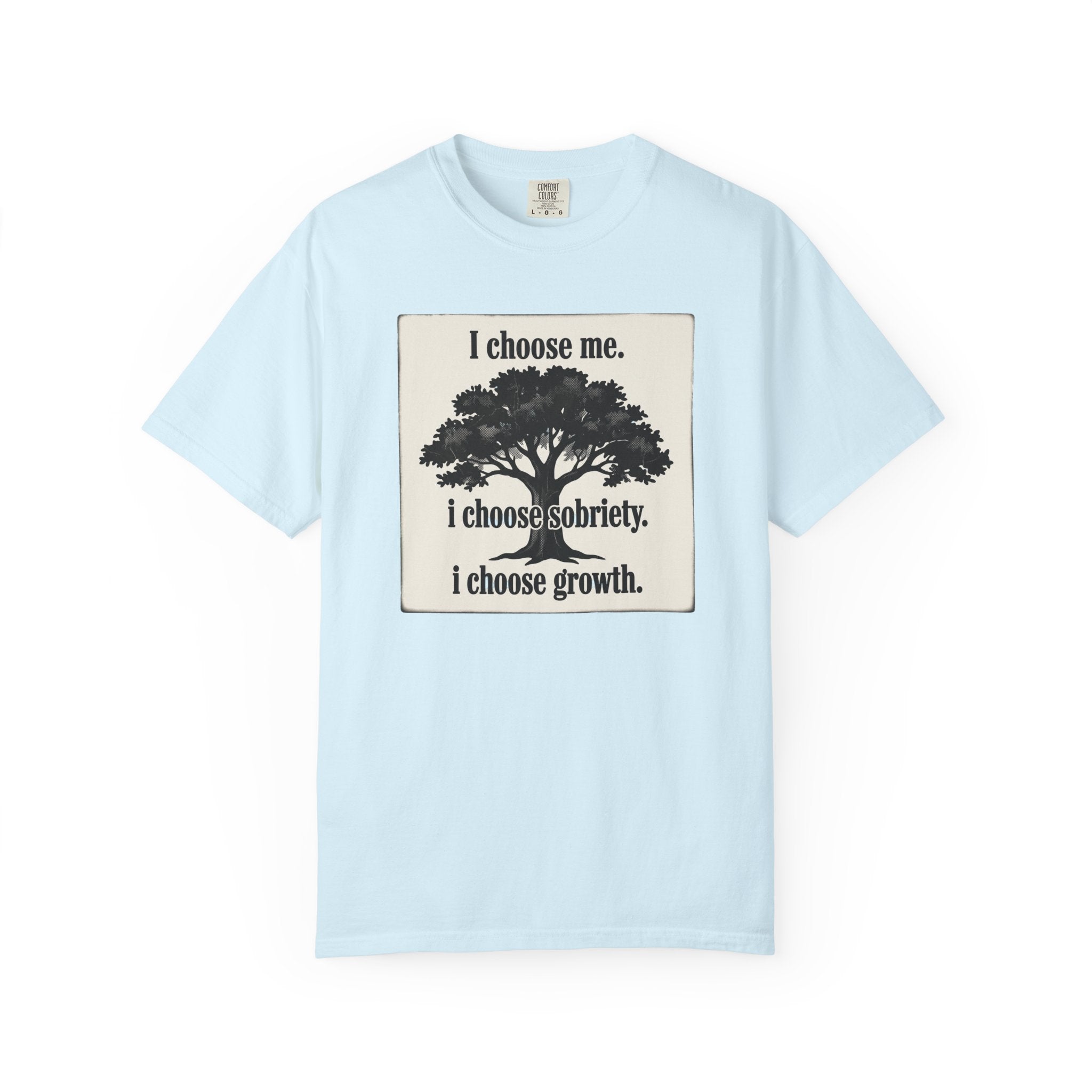 Sobriety Recovery T-Shirt – I Choose Me Tree Design
