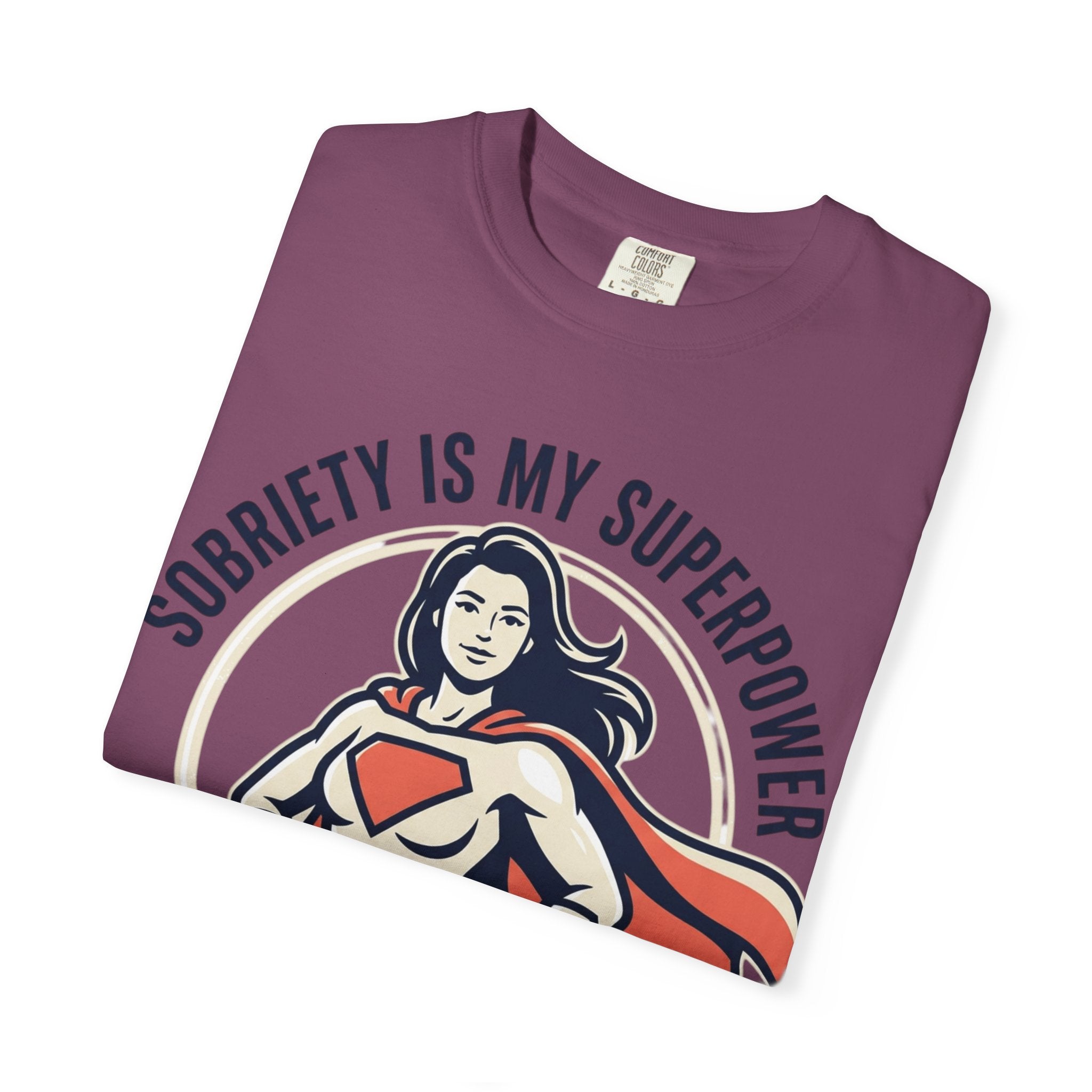 Sobriety Is My Superpower T-Shirt — Women's Recovery Hero Graphic Tee