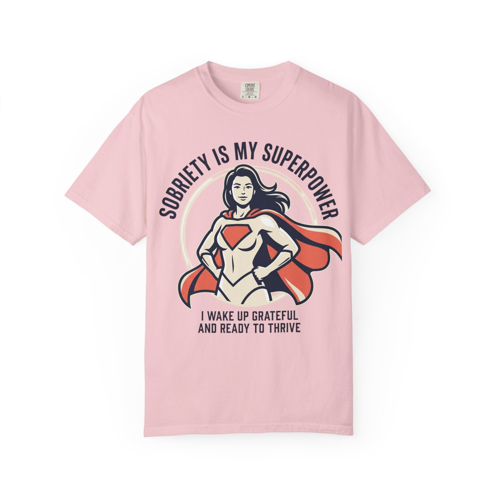 Sobriety Is My Superpower T-Shirt — Women's Recovery Hero Graphic Tee