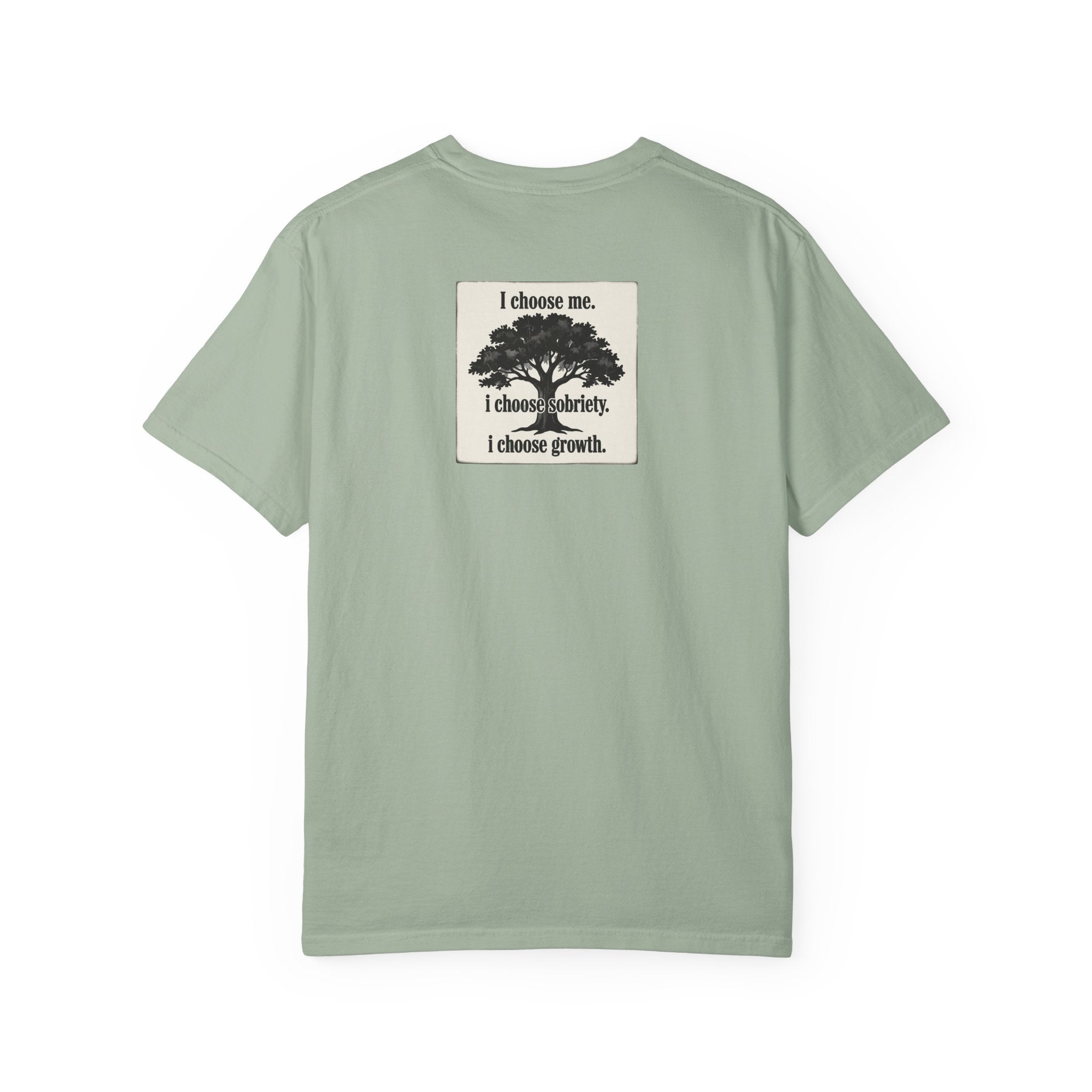 Sobriety Recovery T-Shirt – I Choose Me Tree Design