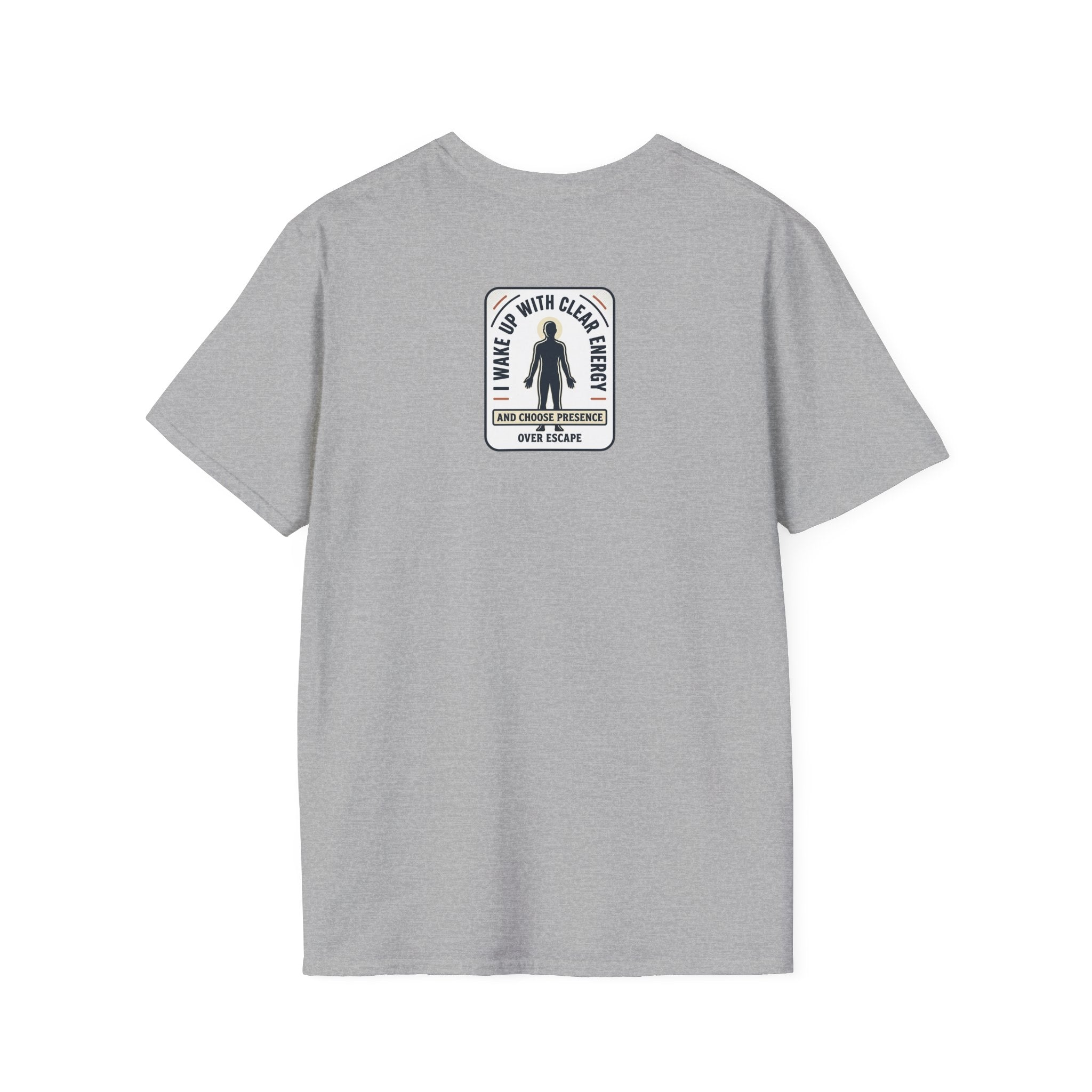 I Wake Up With Clear Energy Mindful Graphic T-Shirt