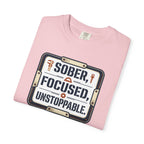 Sober Focused Unstoppable Graphic Tee – Relaxed Fit