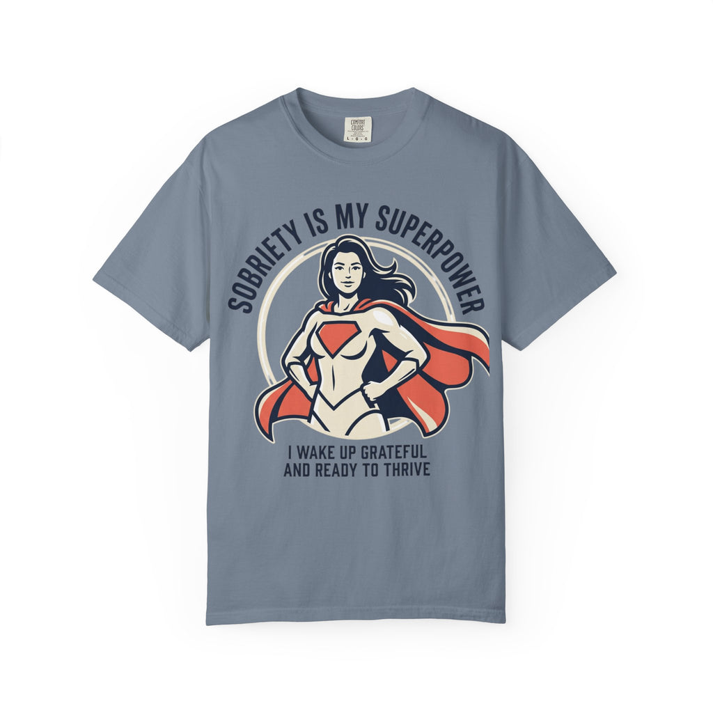 Sobriety Is My Superpower T-Shirt — Women's Recovery Hero Graphic Tee