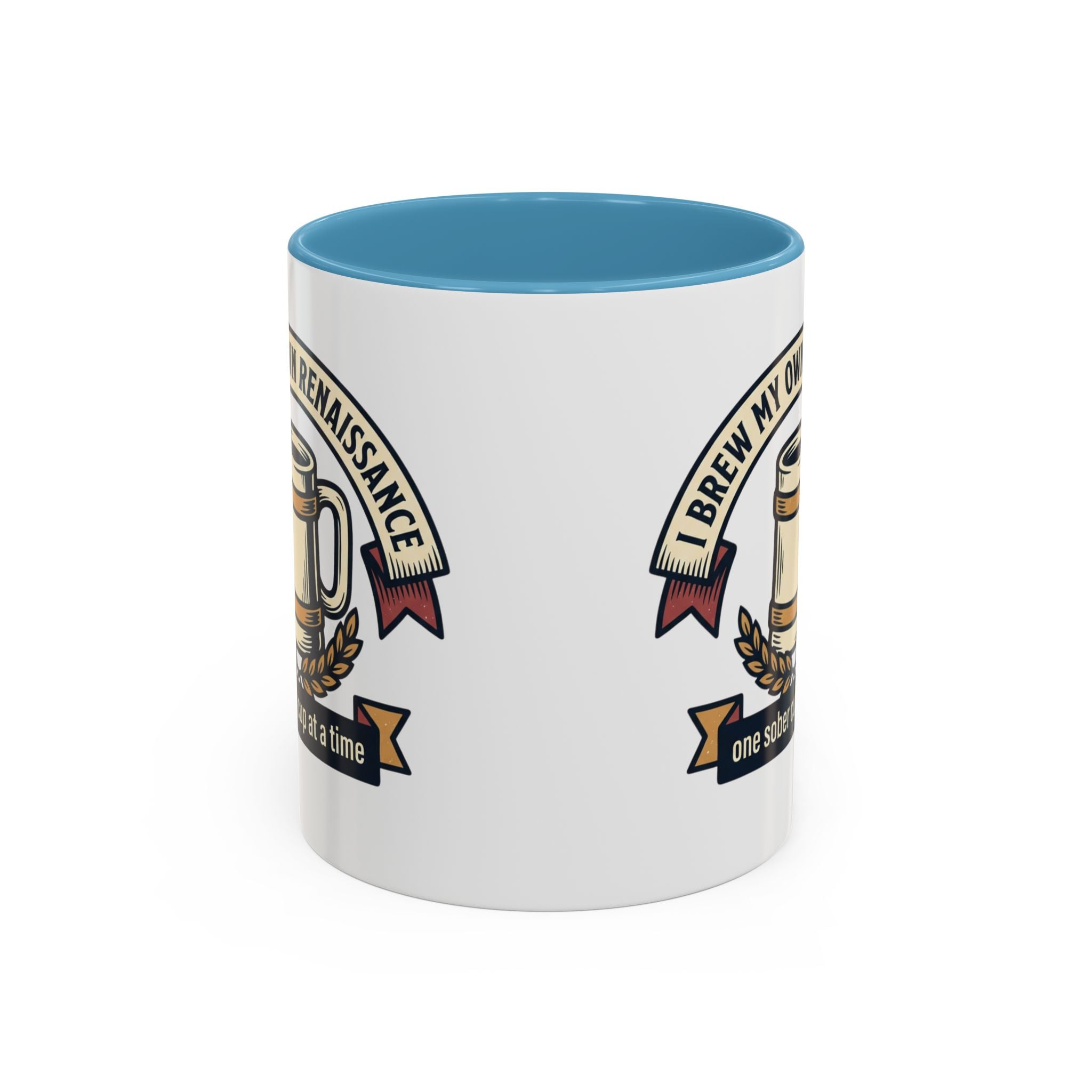 Sober Recovery Coffee Mug “I Brew My Own Renaissance”