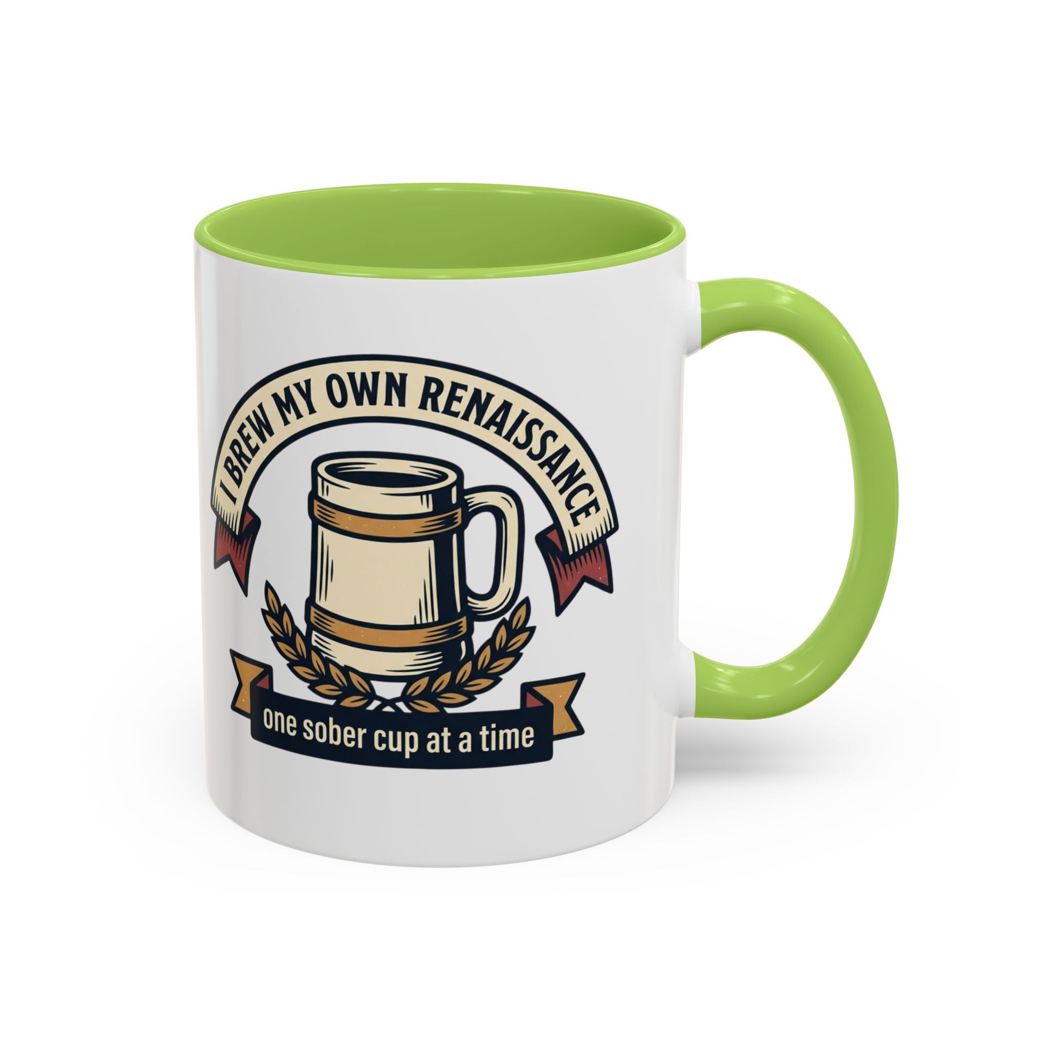 Sober Recovery Coffee Mug “I Brew My Own Renaissance”