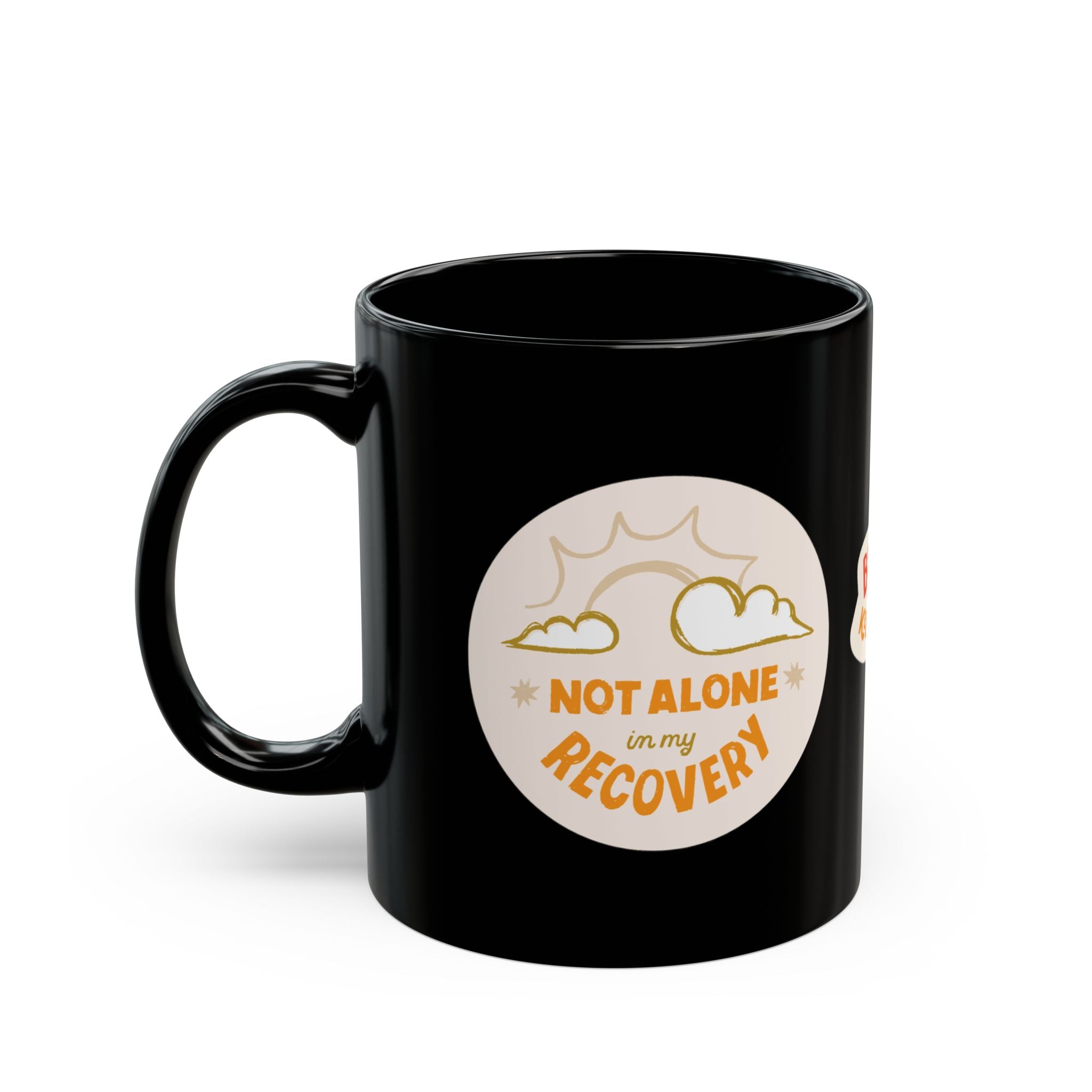 Recovery Affirmation Ceramic Mug – Inspirational Quote Cup