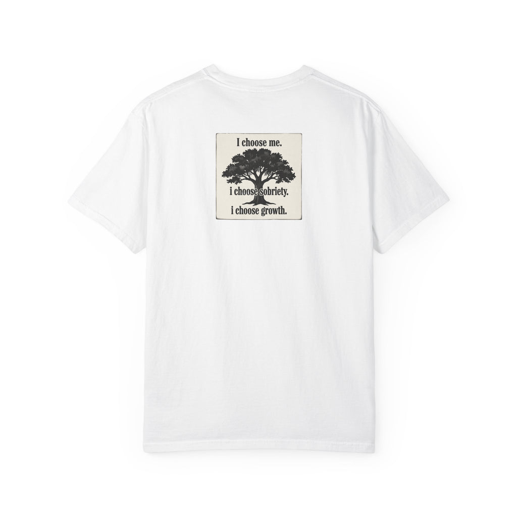 Sobriety Recovery T-Shirt – I Choose Me Tree Design