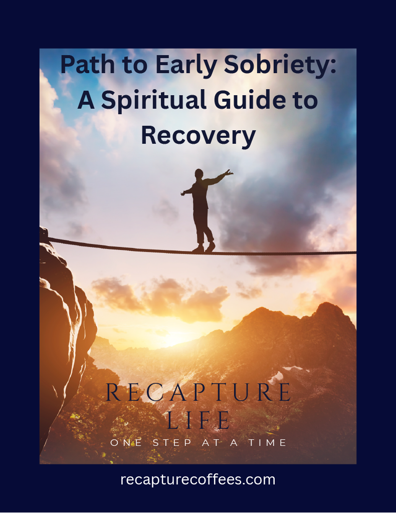 Path to Early Sobriety Spiritual Recovery Guide