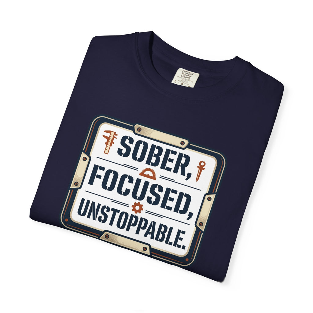 Sober Focused Unstoppable Graphic Tee – Relaxed Fit