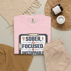 Sober Focused Unstoppable Graphic Tee – Relaxed Fit