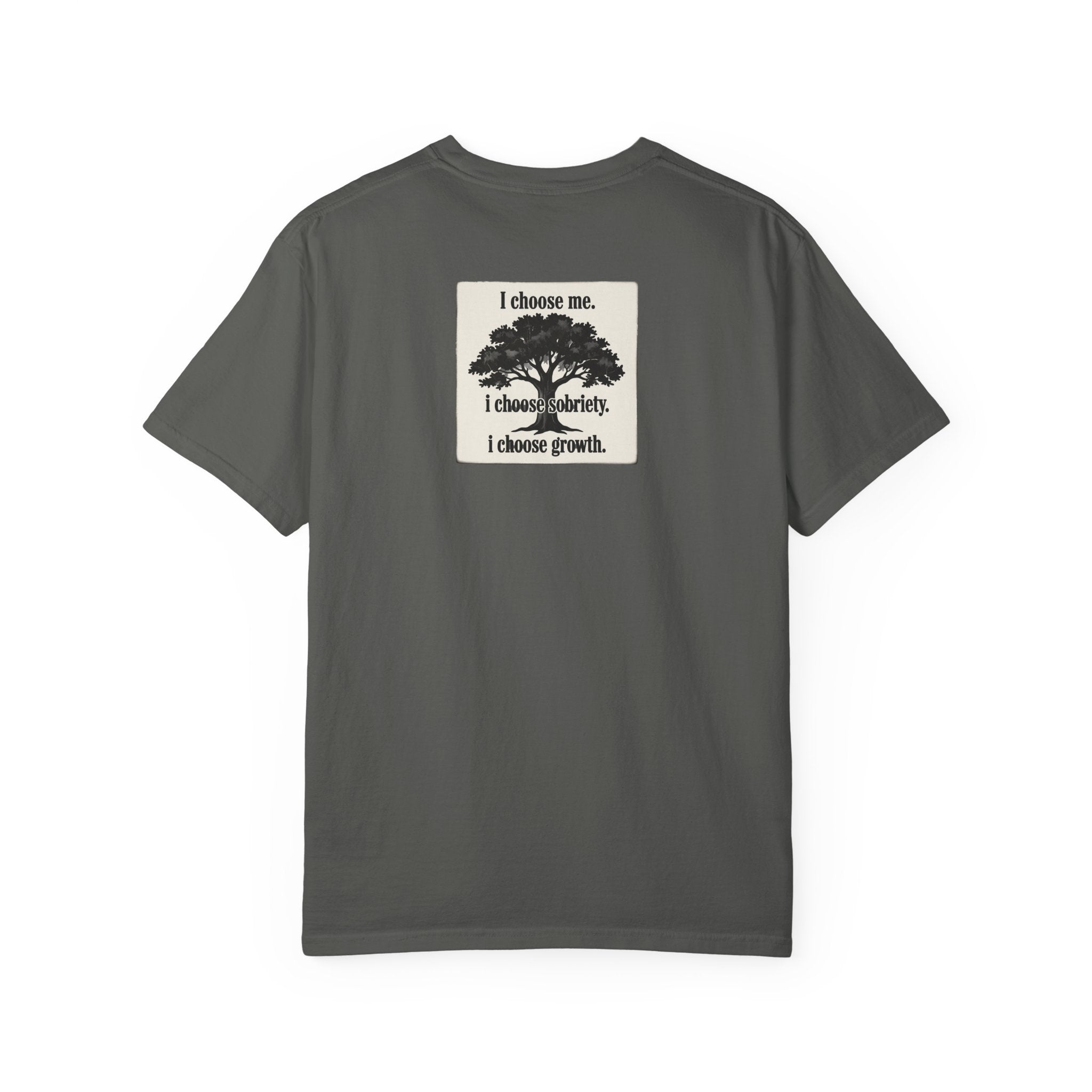 Sobriety Recovery T-Shirt – I Choose Me Tree Design