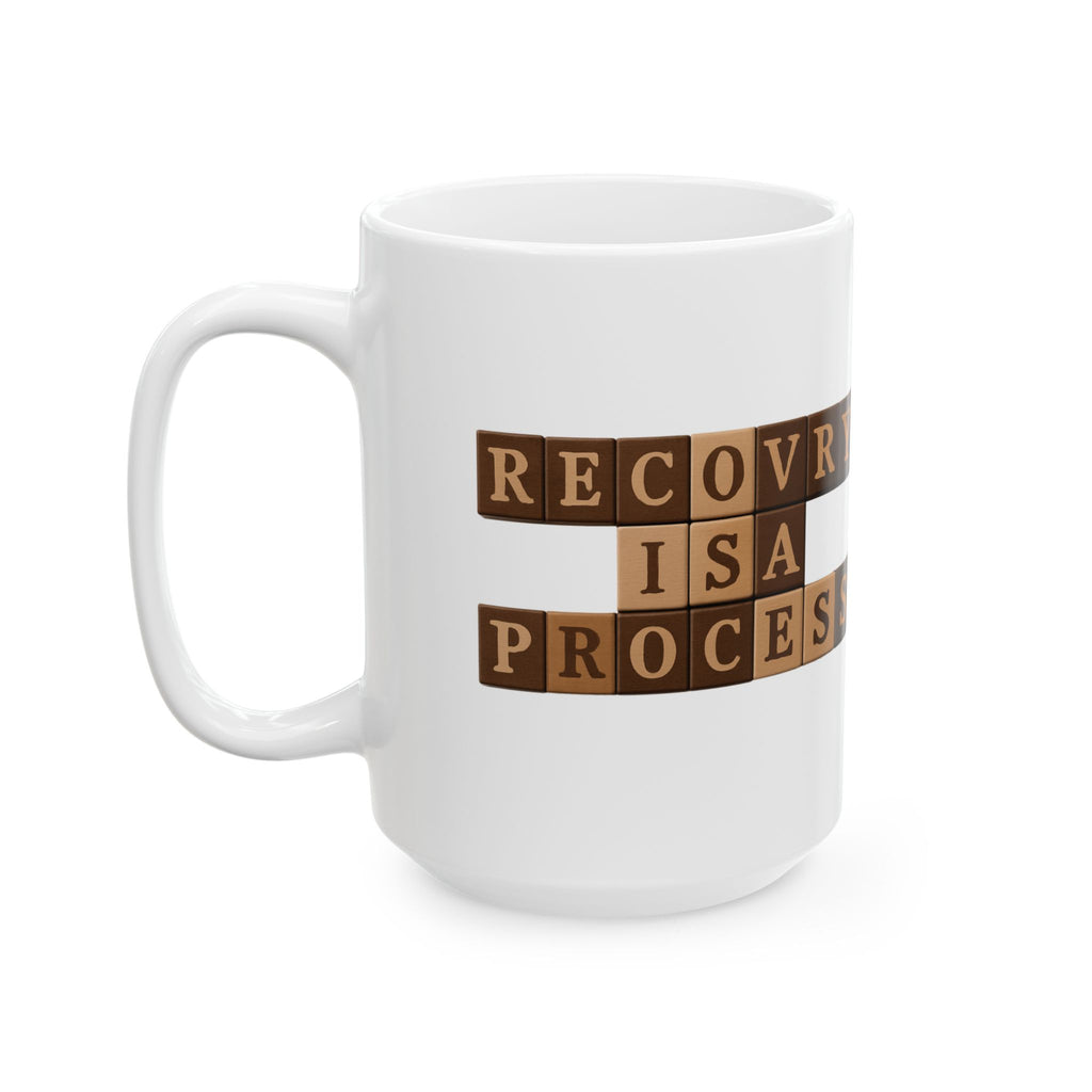 Inspirational Recovery Ceramic Coffee Mug – Process Not Race