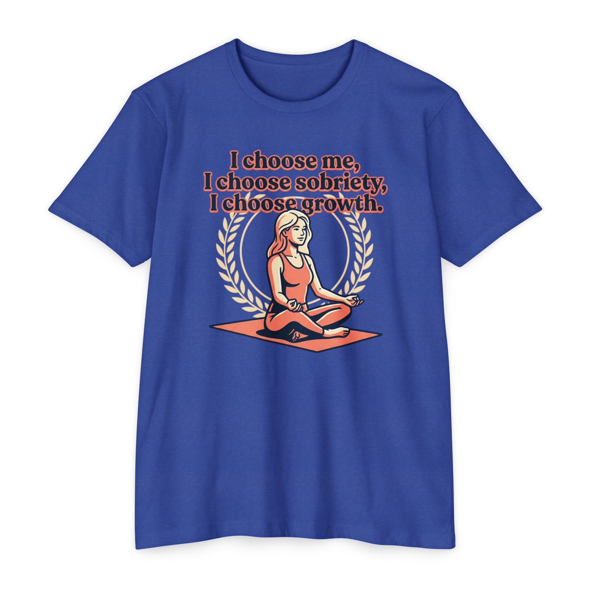Sobriety And Self-Growth Yoga T-Shirt – Mindful Quote