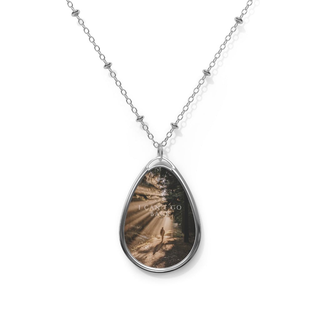 Recovery Sober Living Oval Necklace — 'I Can't Go Back' Inspirational Pendant