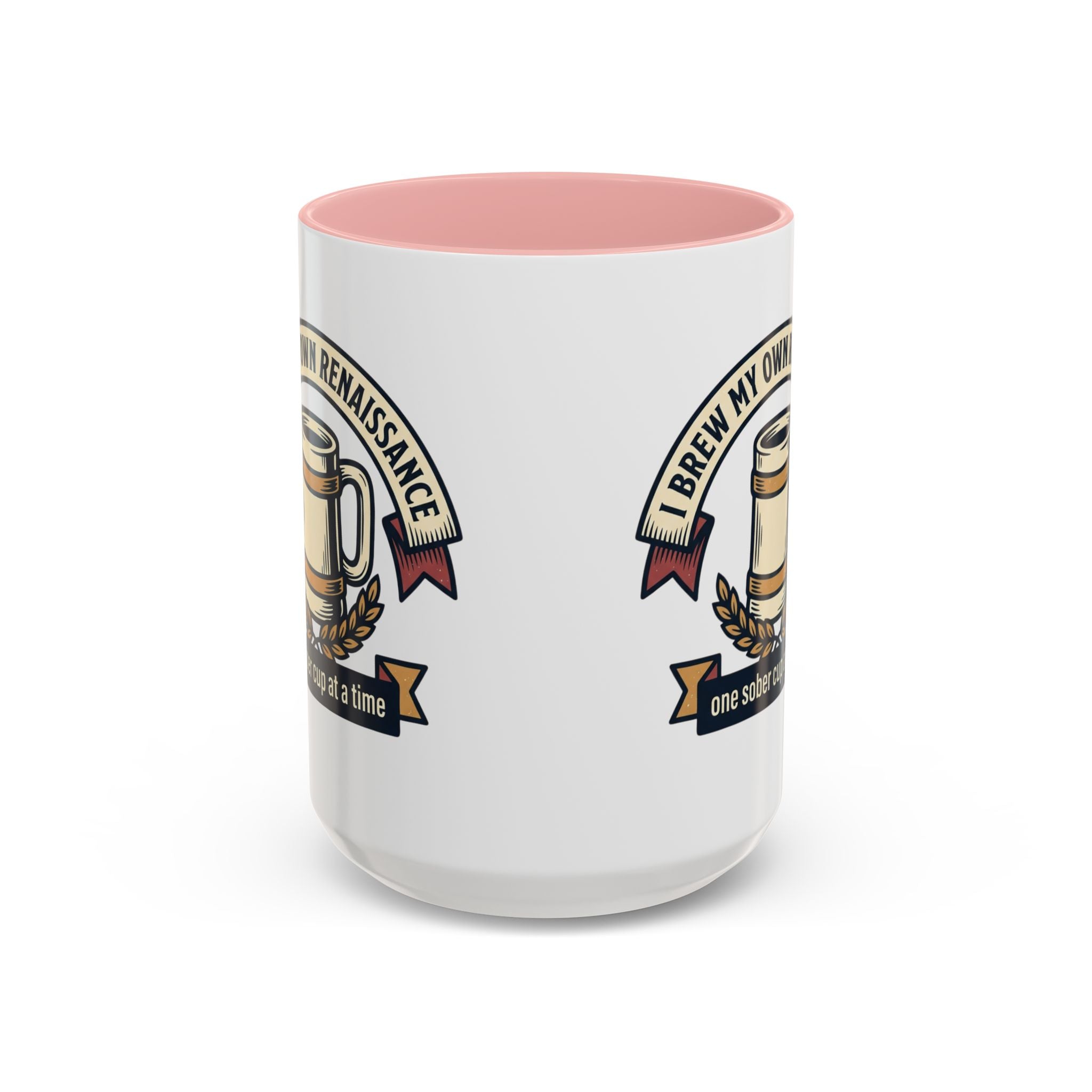 Sober Recovery Coffee Mug “I Brew My Own Renaissance”