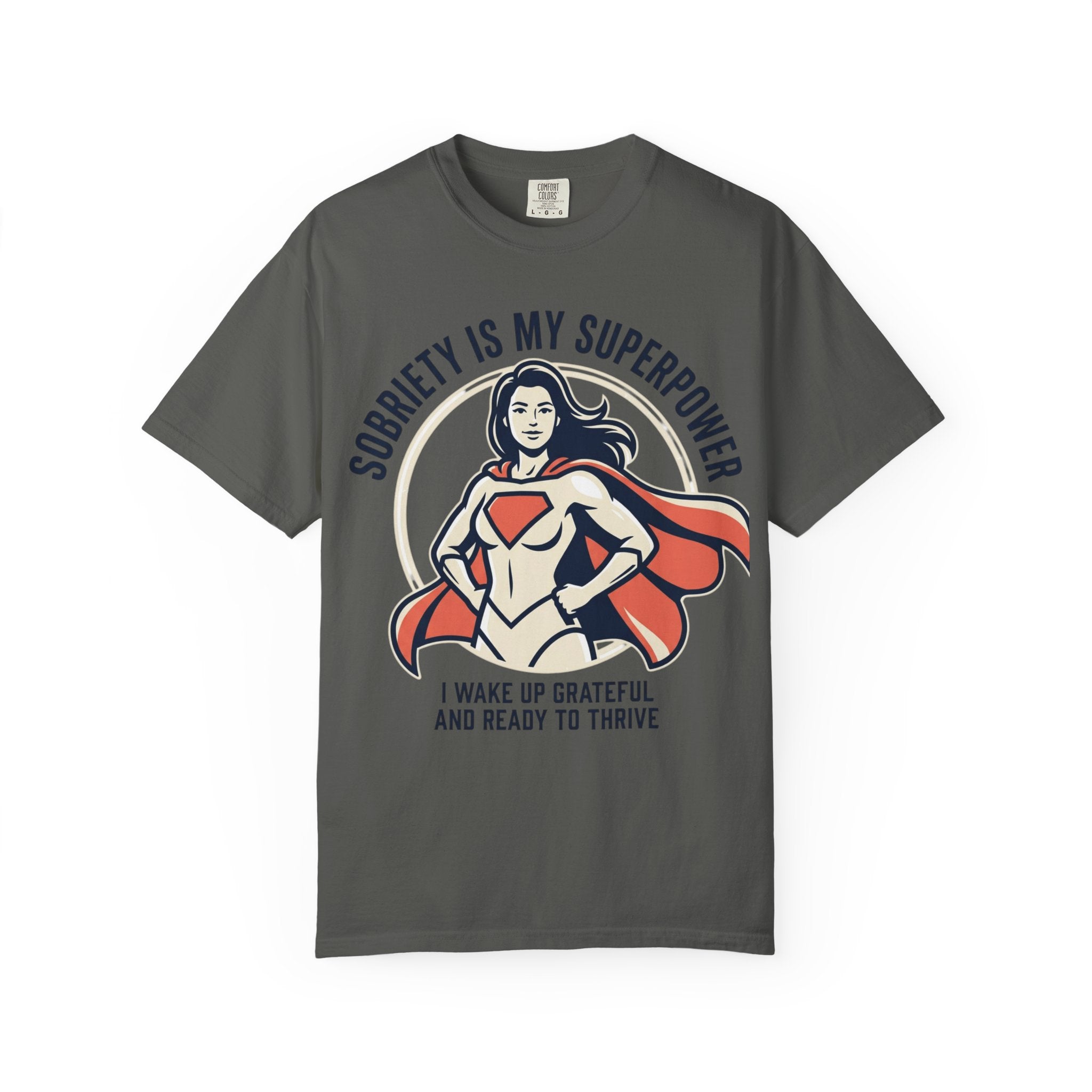 Sobriety Is My Superpower T-Shirt — Women's Recovery Hero Graphic Tee