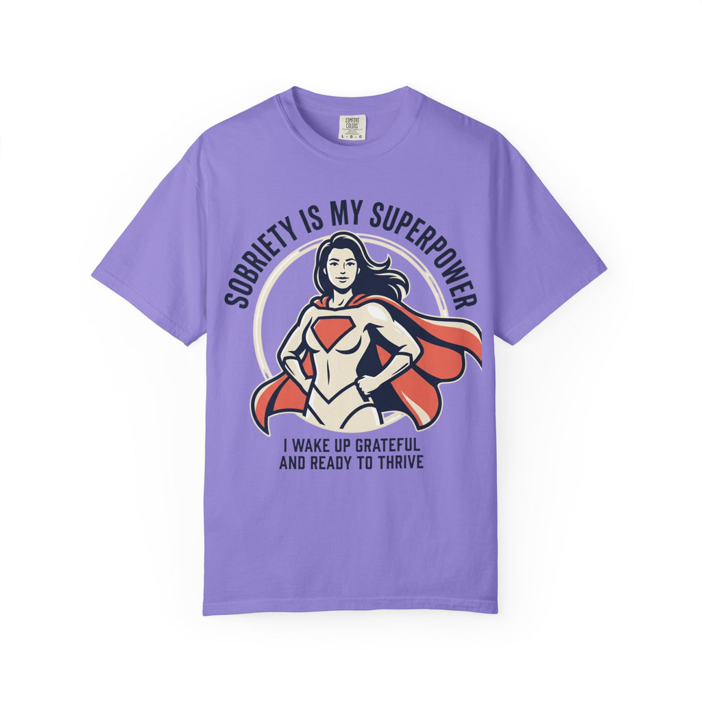 Sobriety Is My Superpower T-Shirt — Women's Recovery Hero Graphic Tee