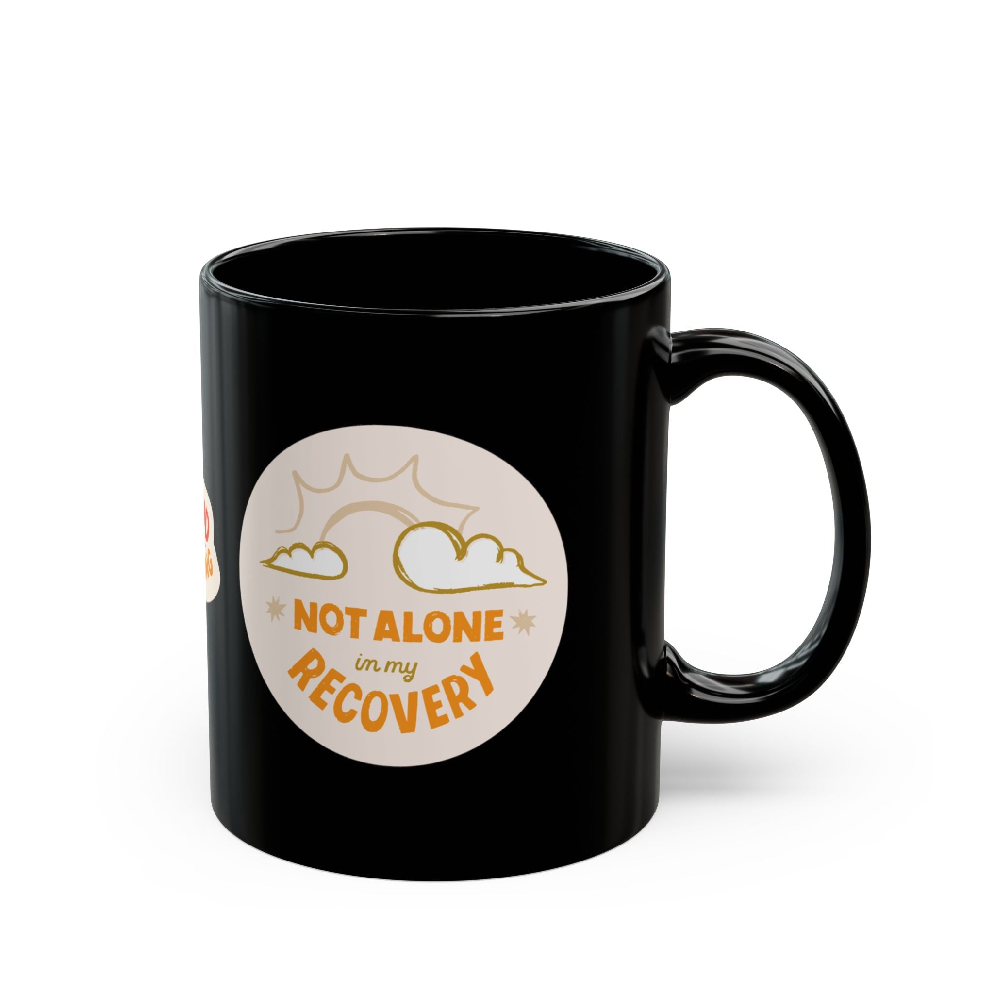 Recovery Affirmation Ceramic Mug – Inspirational Quote Cup