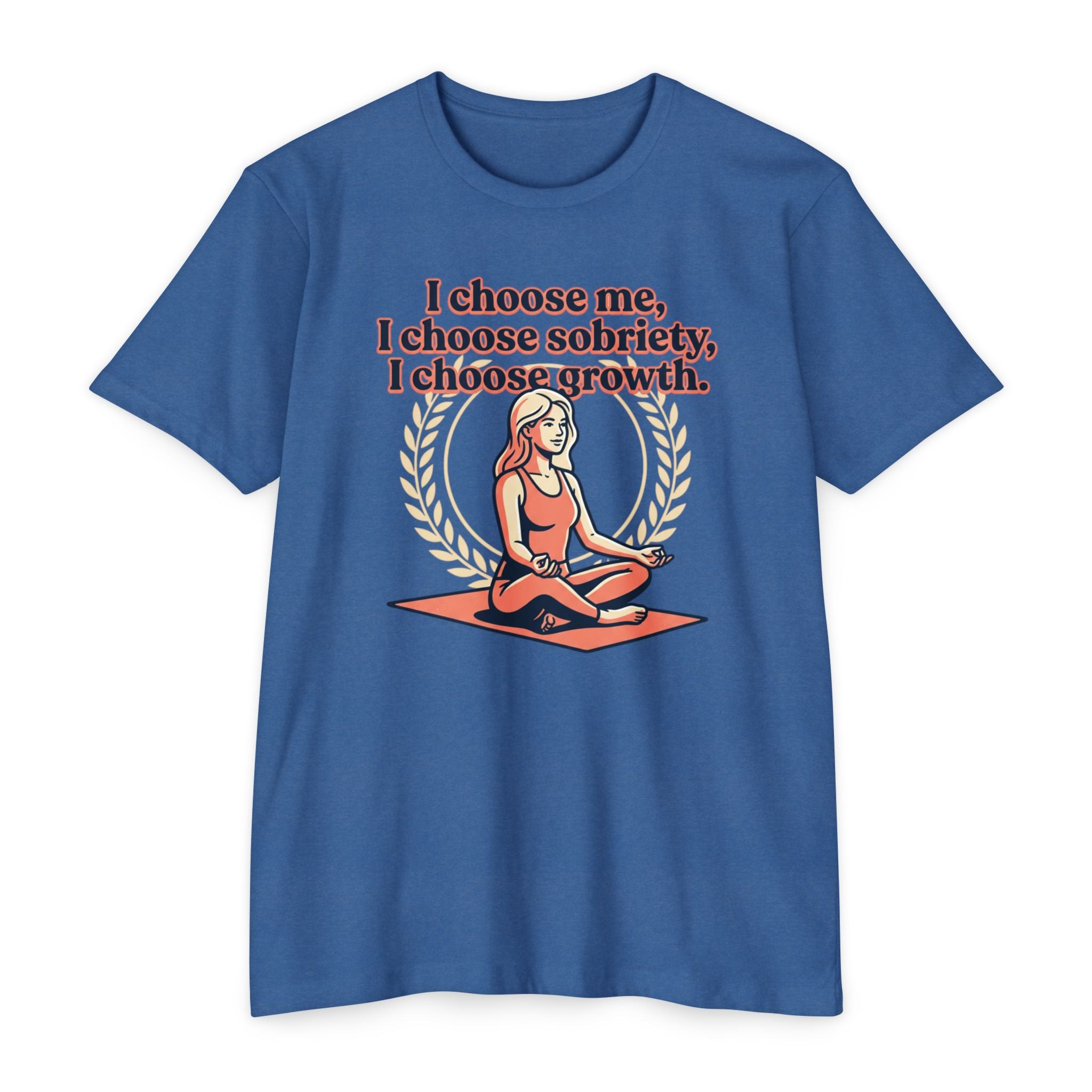 Sobriety And Self-Growth Yoga T-Shirt – Mindful Quote