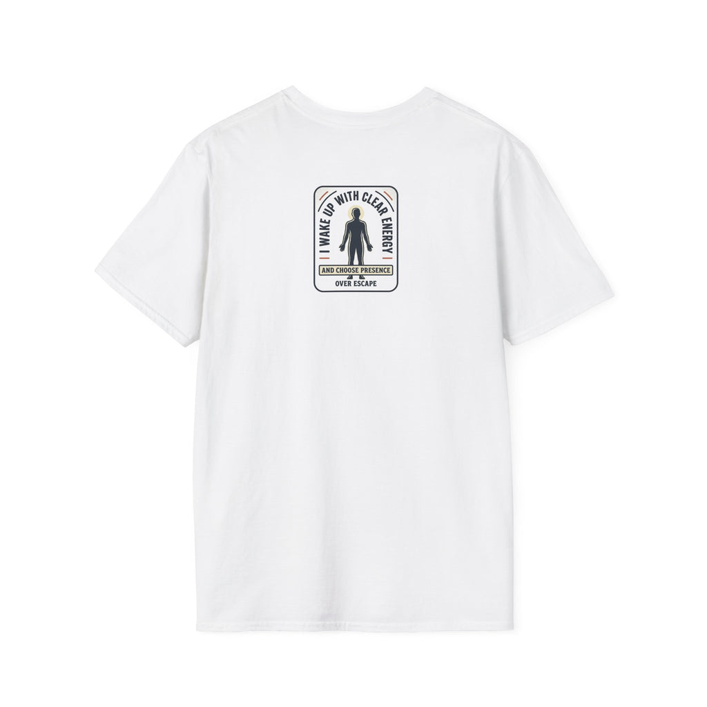 I Wake Up With Clear Energy Mindful Graphic T-Shirt