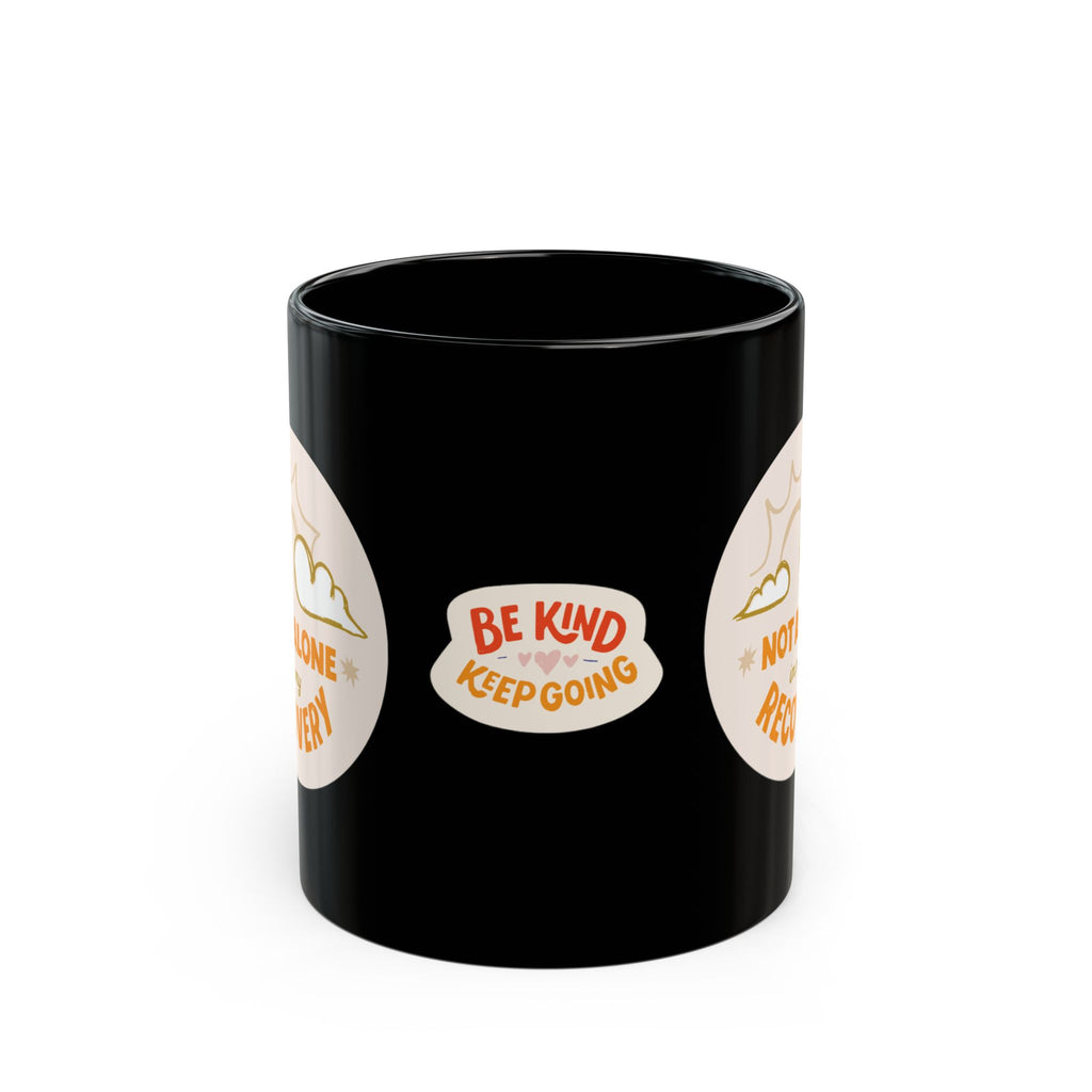 Recovery Affirmation Ceramic Mug – Inspirational Quote Cup