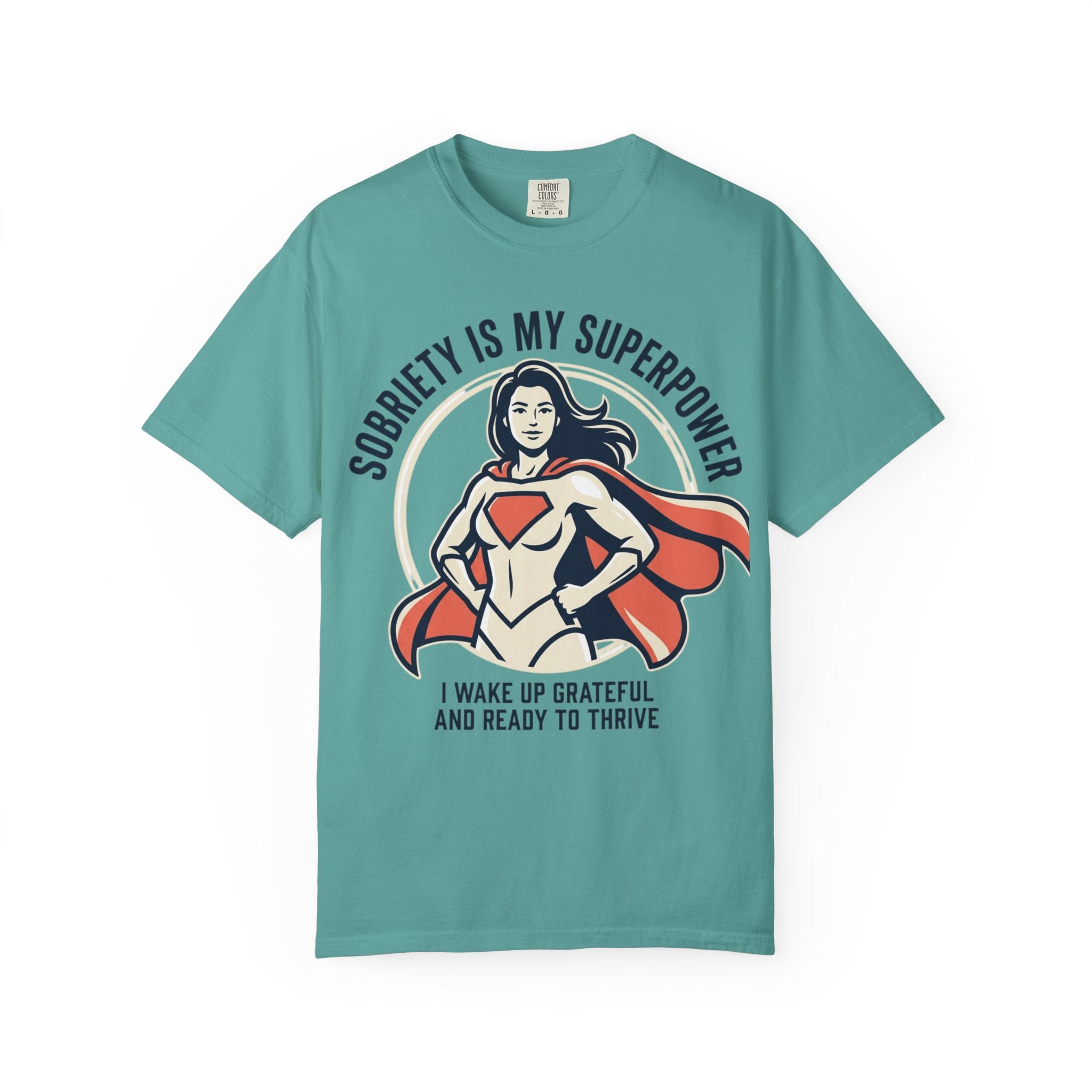 Sobriety Is My Superpower T-Shirt — Women's Recovery Hero Graphic Tee