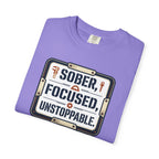 Sober Focused Unstoppable Graphic Tee – Relaxed Fit