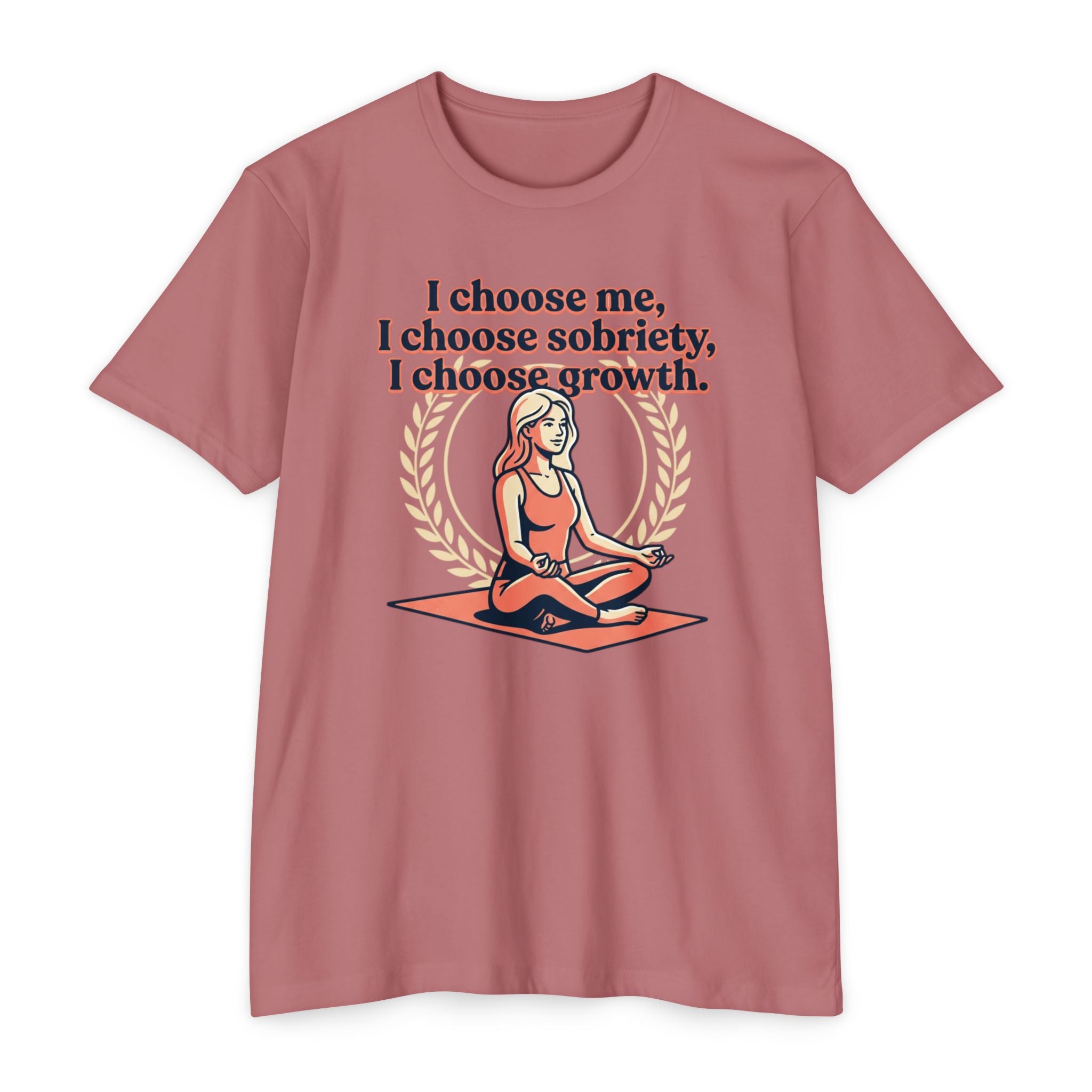 Sobriety And Self-Growth Yoga T-Shirt – Mindful Quote