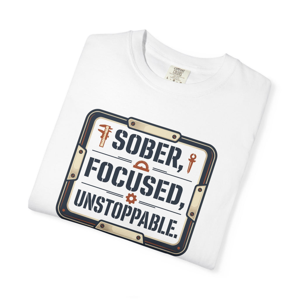 Sober Focused Unstoppable Graphic Tee – Relaxed Fit