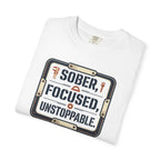 Sober Focused Unstoppable Graphic Tee – Relaxed Fit