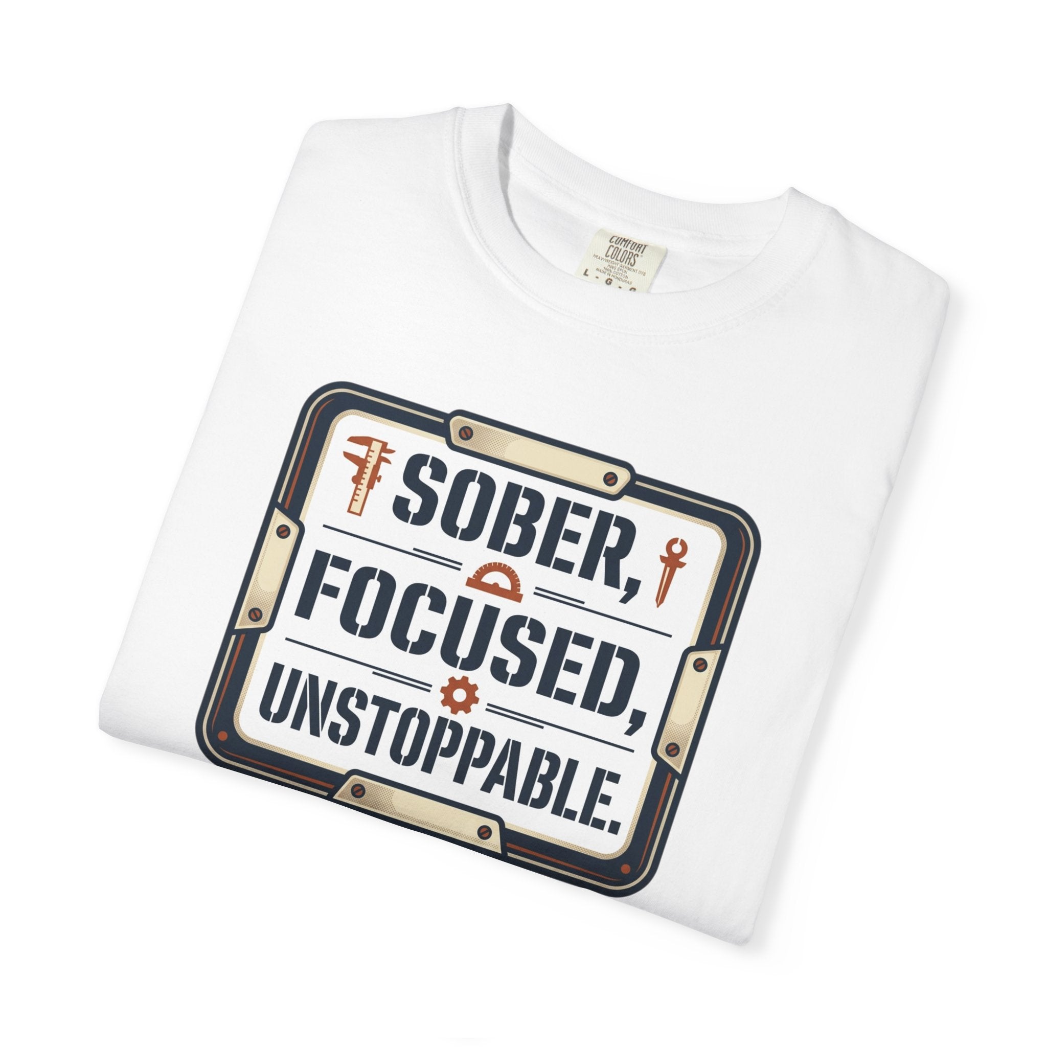 Sober Focused Unstoppable Graphic Tee – Relaxed Fit