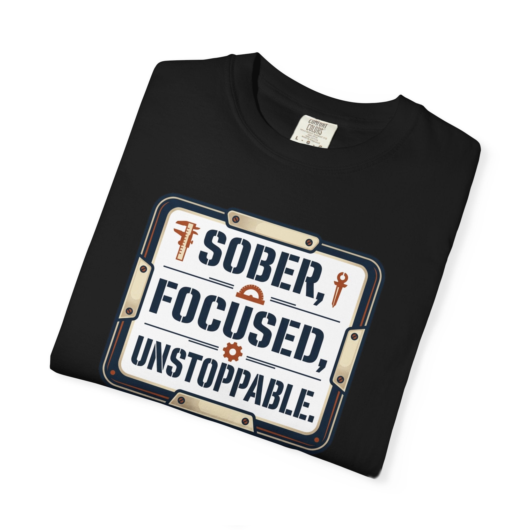 Sober Focused Unstoppable Graphic Tee – Relaxed Fit