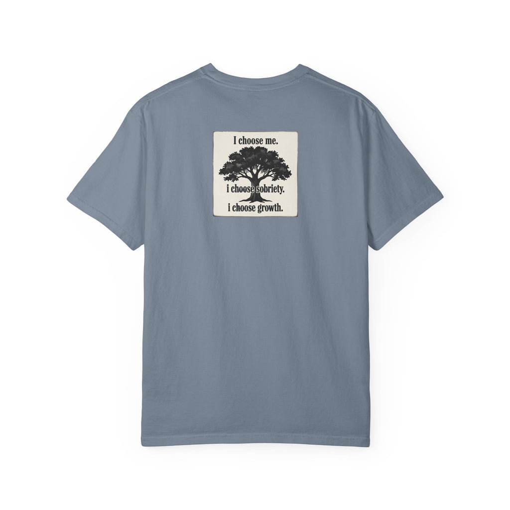 Sobriety Recovery T-Shirt – I Choose Me Tree Design