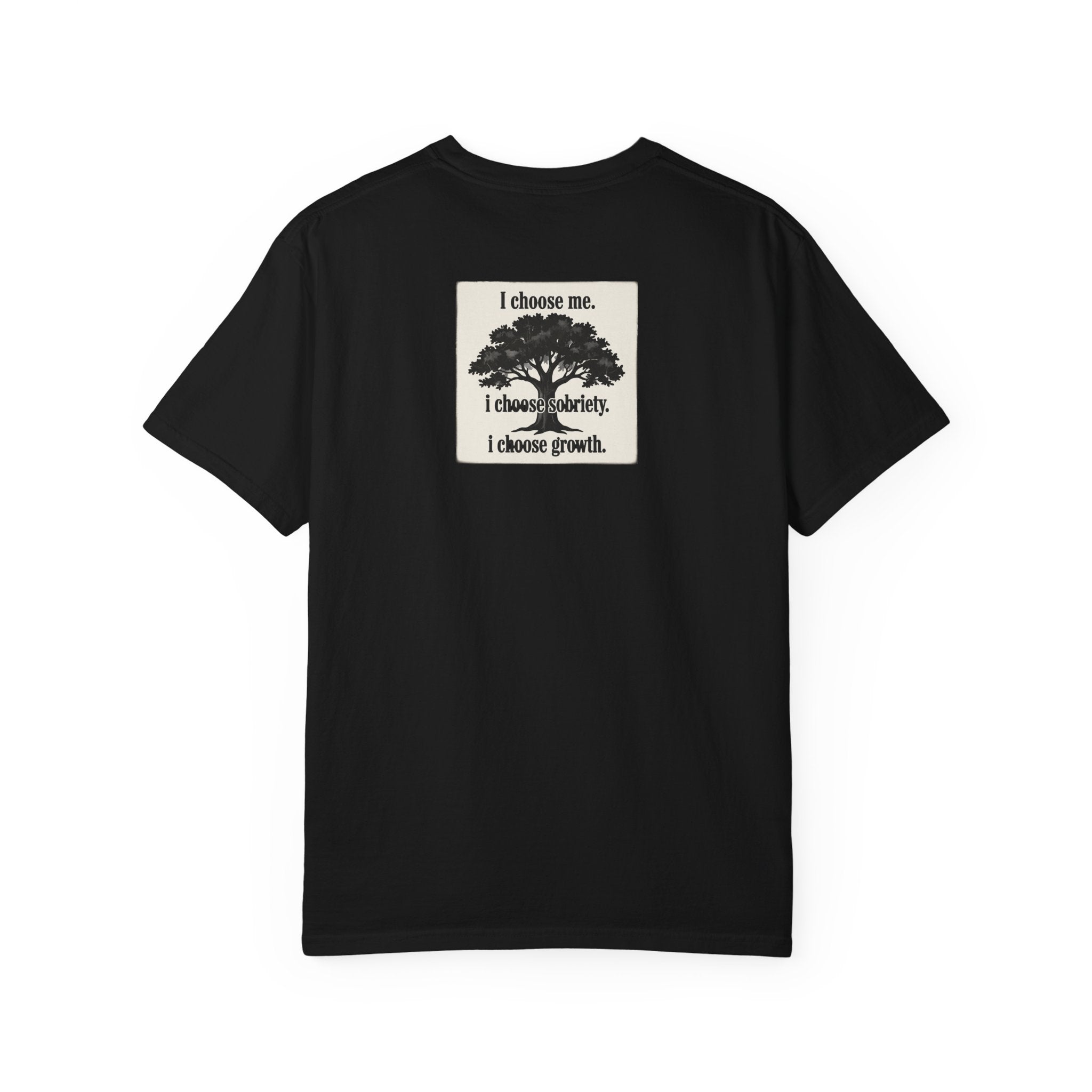Sobriety Recovery T-Shirt – I Choose Me Tree Design