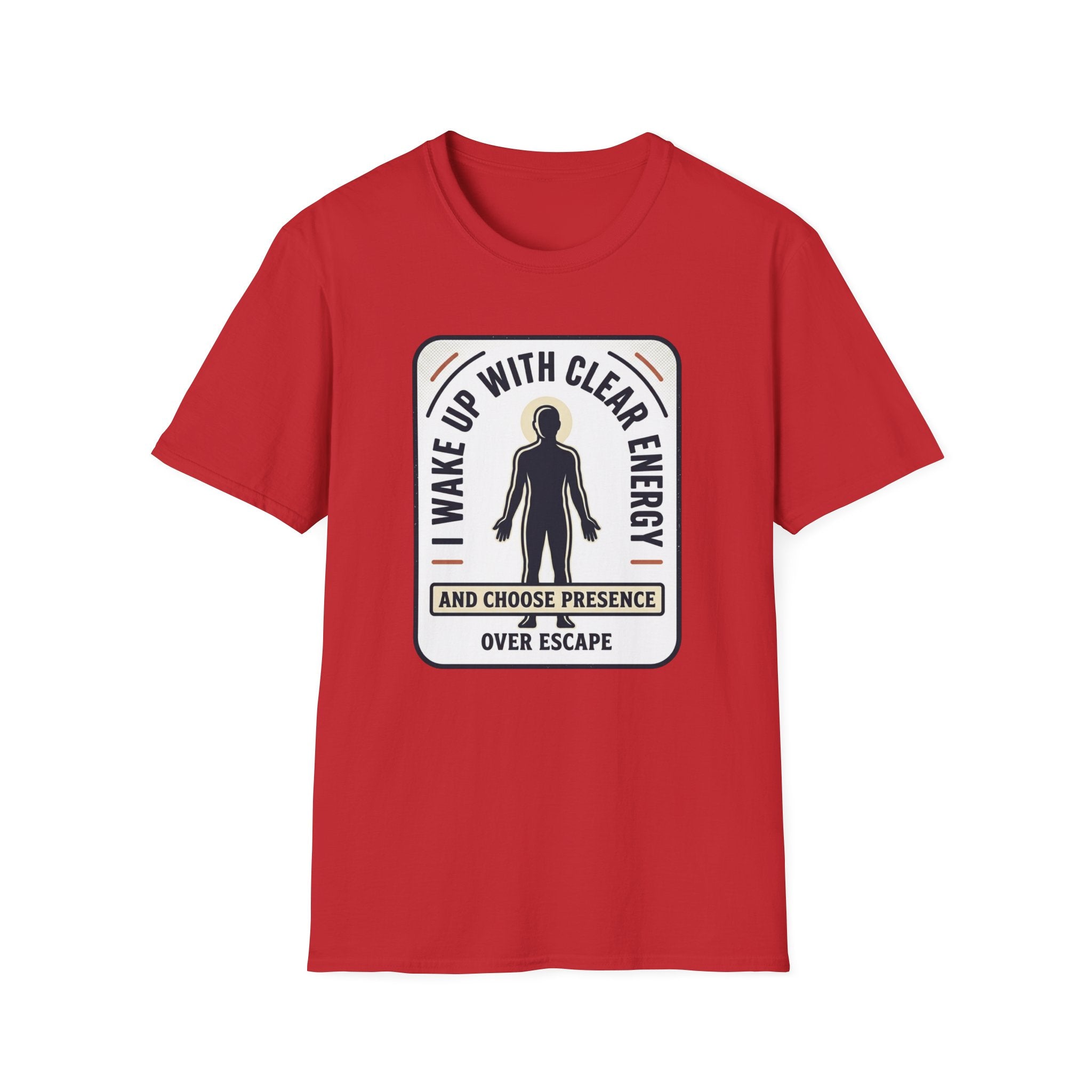 I Wake Up With Clear Energy Mindful Graphic T-Shirt