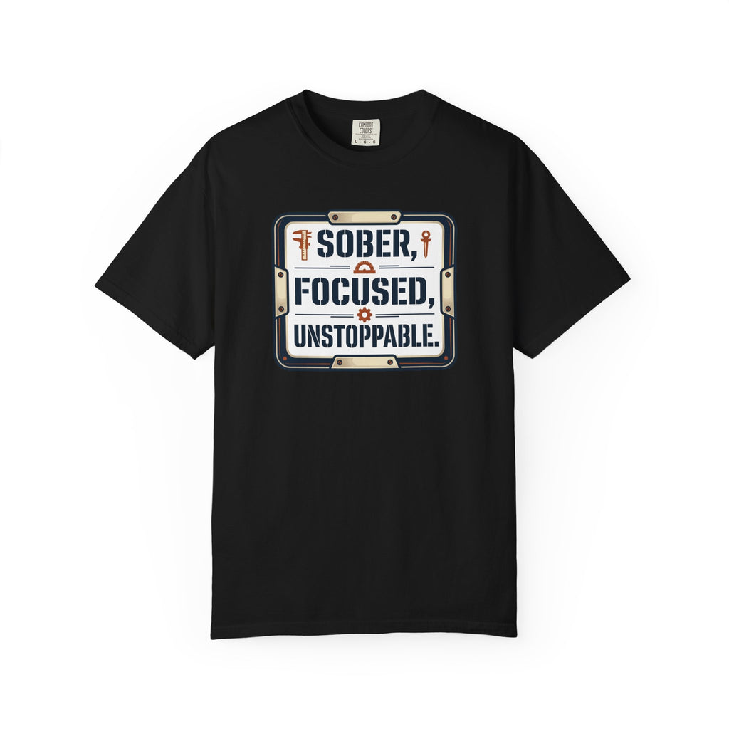 Sober Focused Unstoppable Graphic Tee – Relaxed Fit