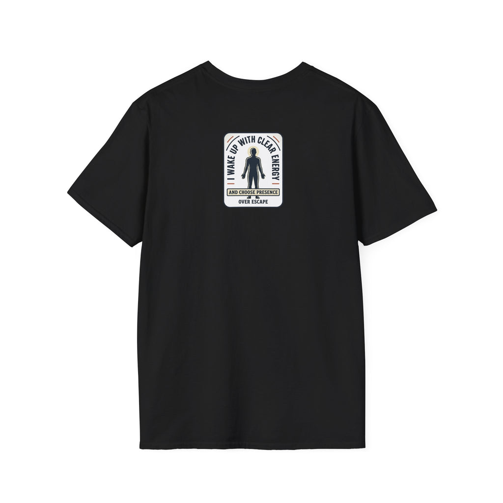 I Wake Up With Clear Energy Mindful Graphic T-Shirt