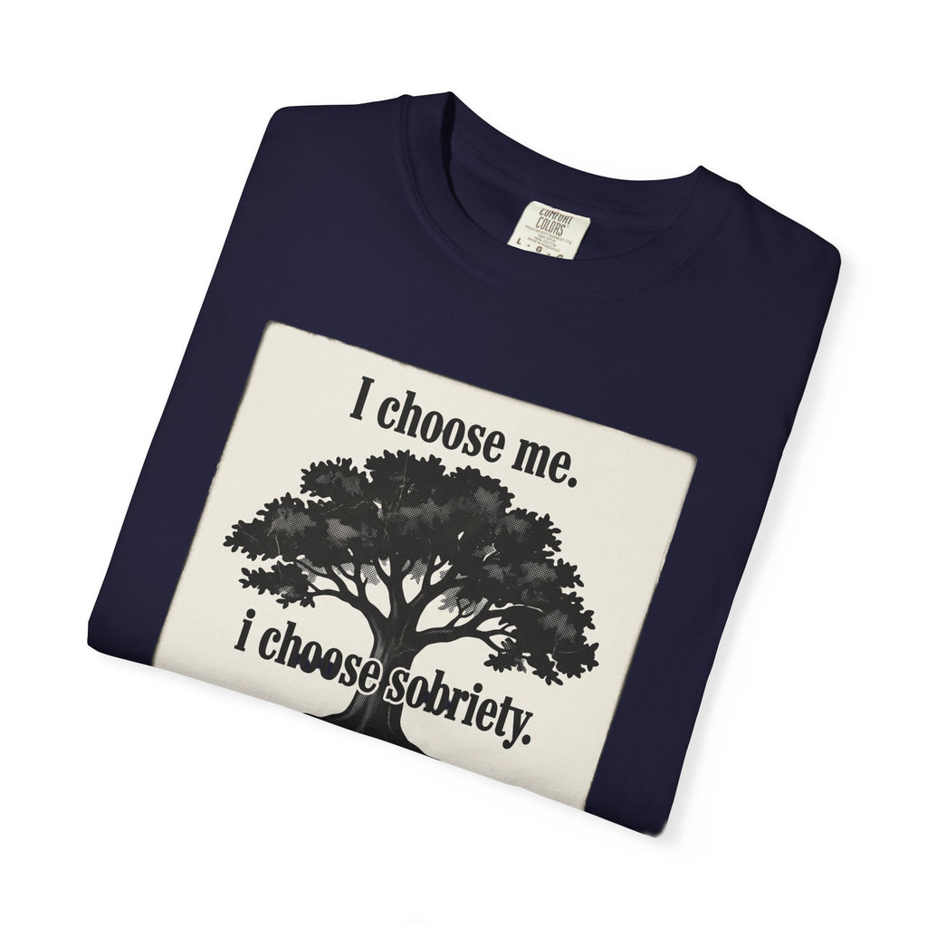 Sobriety Recovery T-Shirt – I Choose Me Tree Design