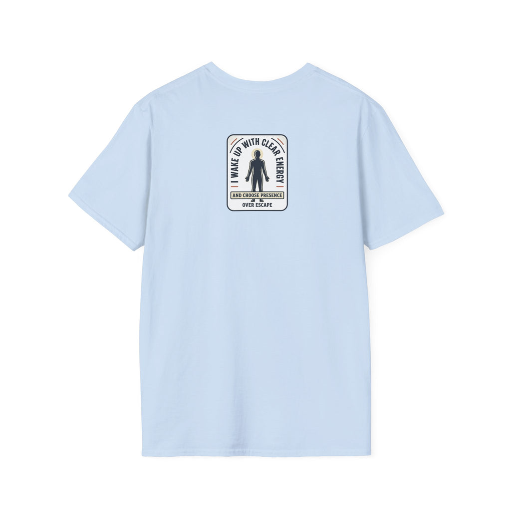 I Wake Up With Clear Energy Mindful Graphic T-Shirt