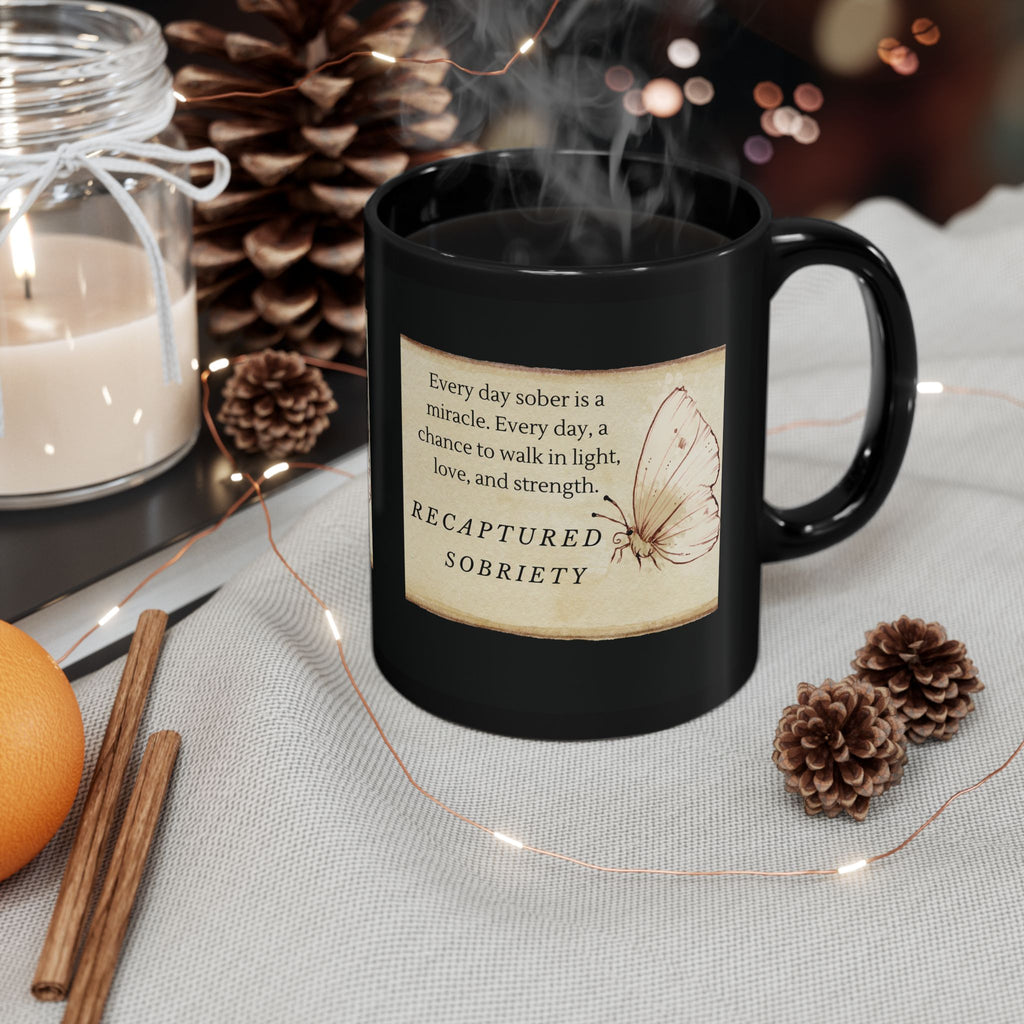 Sobriety Reminder Ceramic Mug – Inspirational Quote