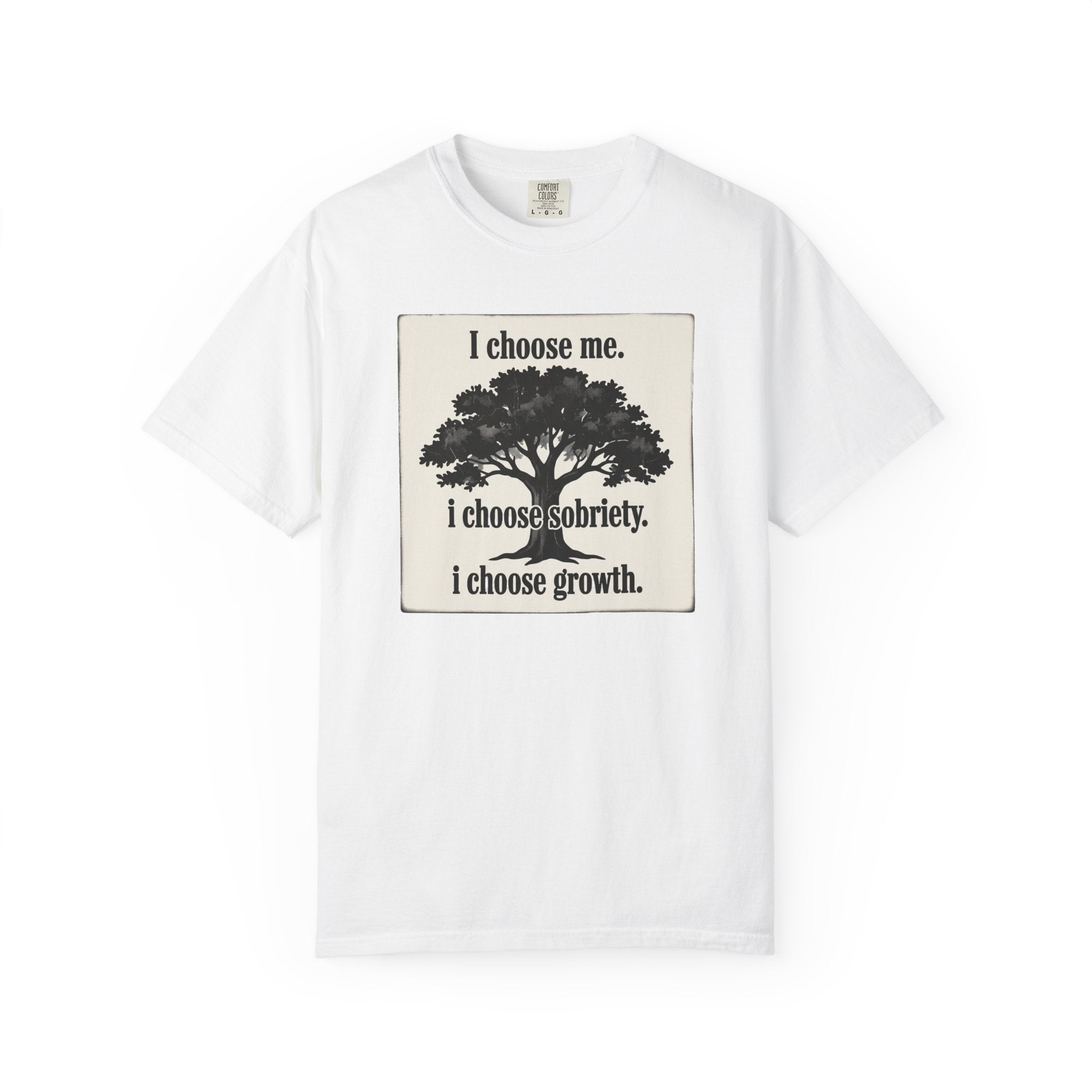 Sobriety Recovery T-Shirt – I Choose Me Tree Design