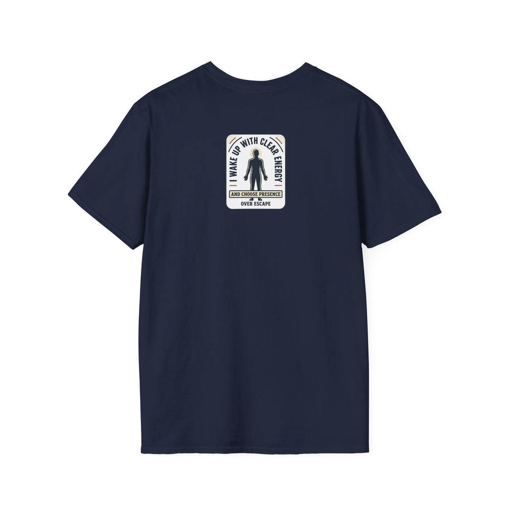 I Wake Up With Clear Energy Mindful Graphic T-Shirt