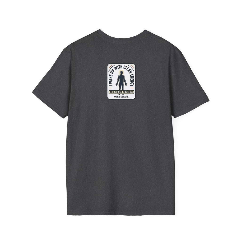 I Wake Up With Clear Energy Mindful Graphic T-Shirt