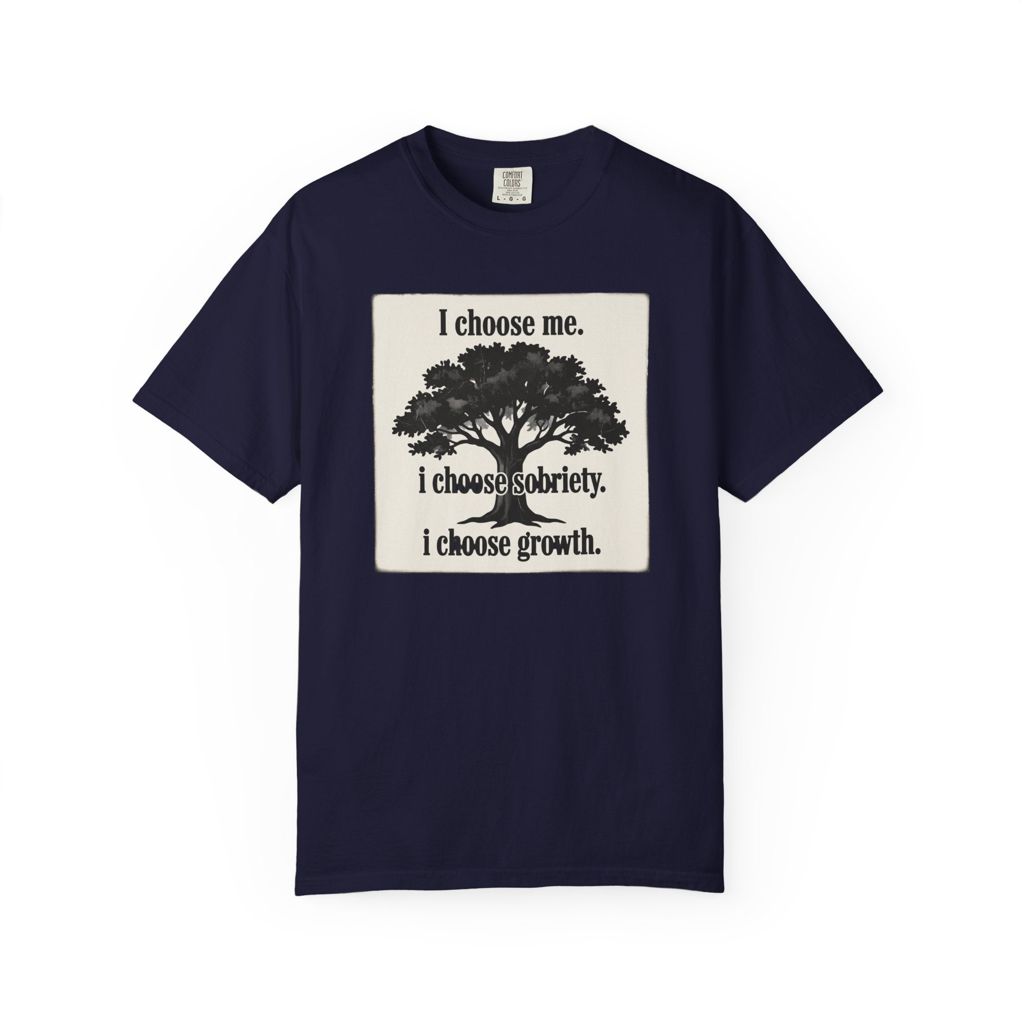 Sobriety Recovery T-Shirt – I Choose Me Tree Design